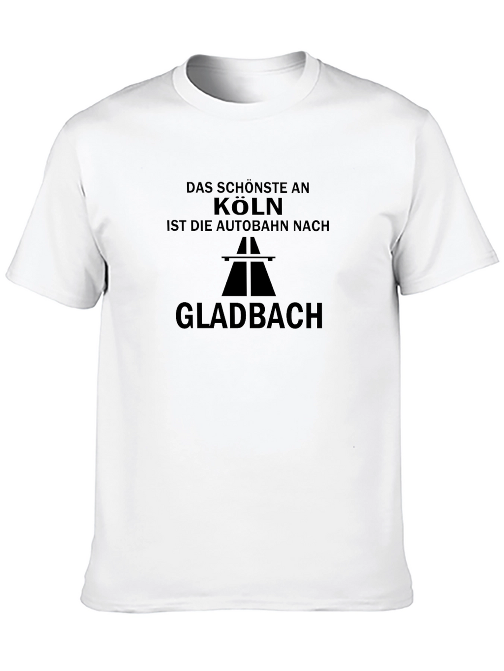 Köln Autobahn Gladbach Black T-Shirt
