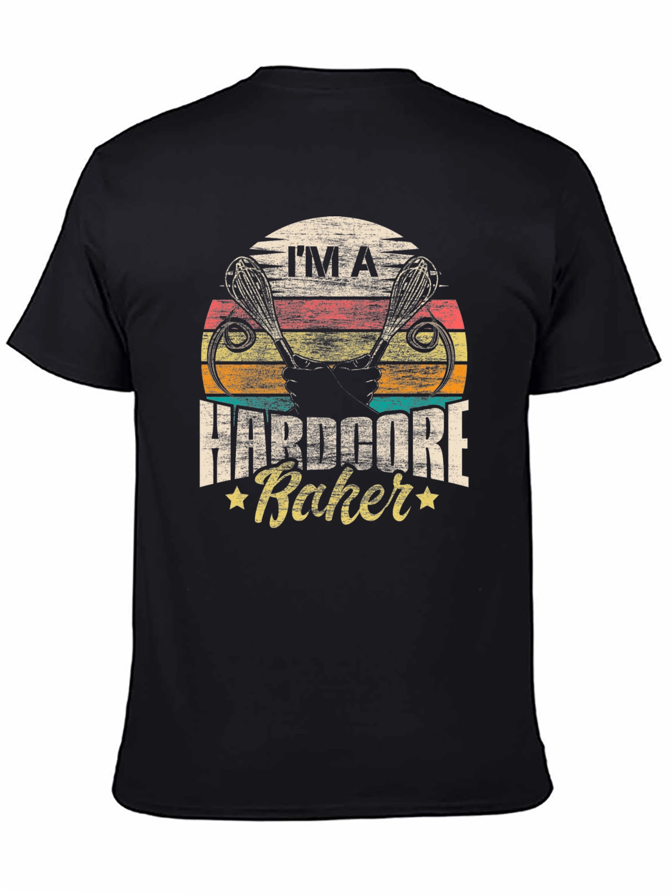 Hardcore Baker T-Shirt - Baking Enthusiast Apparel