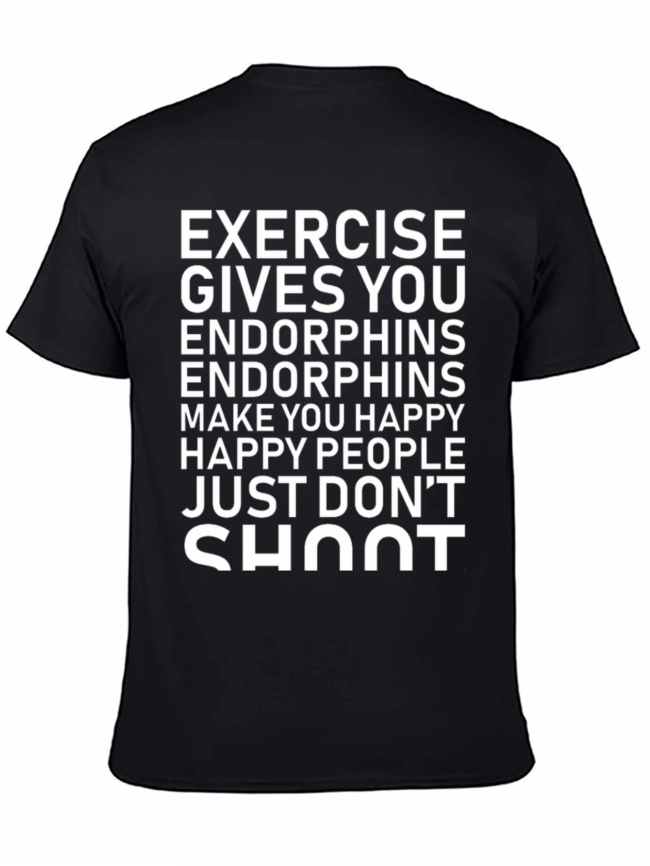 Exercise Gives You Endorphins Graphic Tee