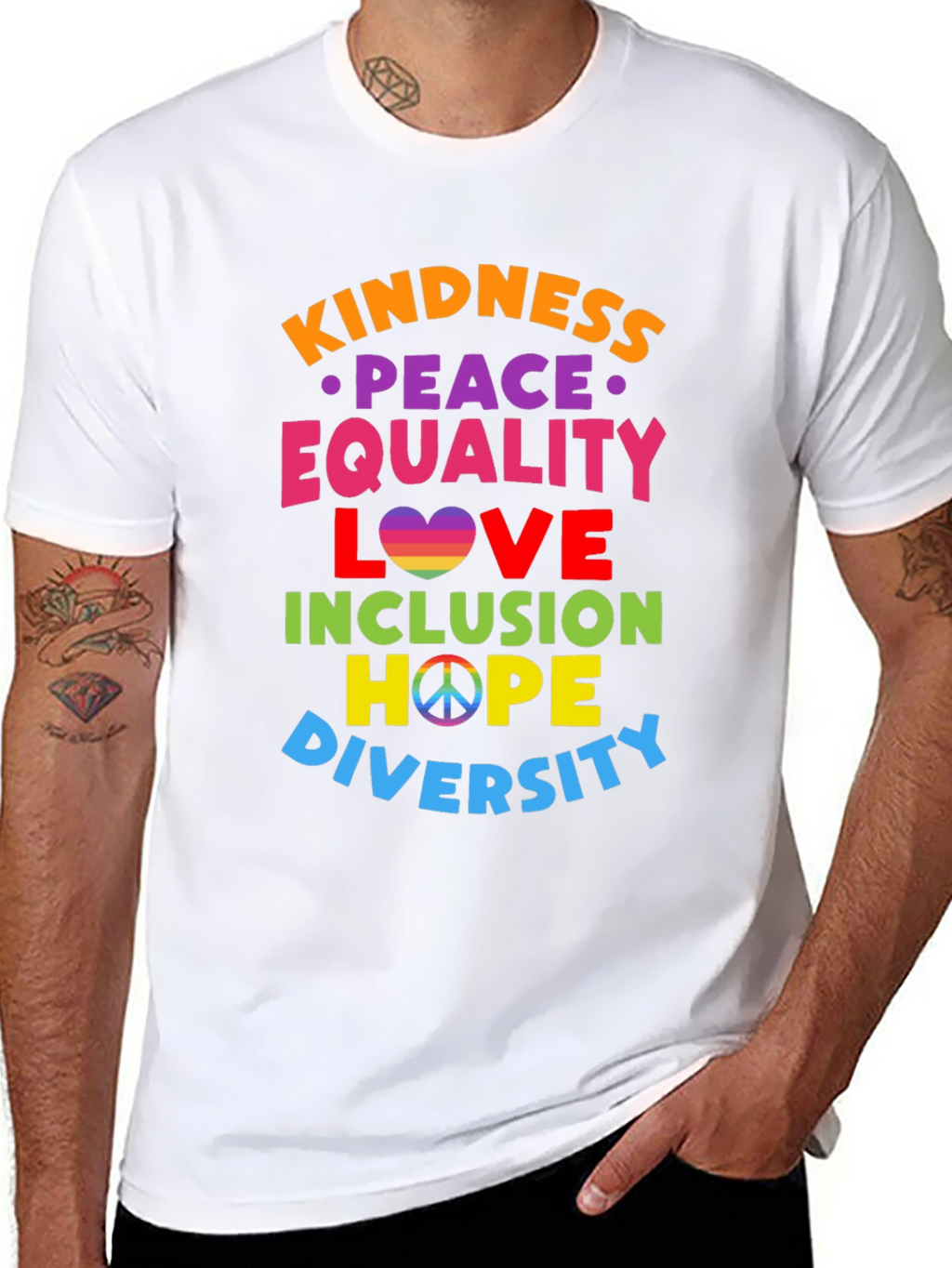 Kindness Peace Equality Love Inclusion Hope Diversity T-Shirt