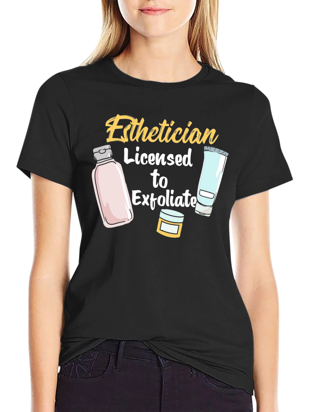 Esthetician Licensed to Exfoliate Graphic Tee