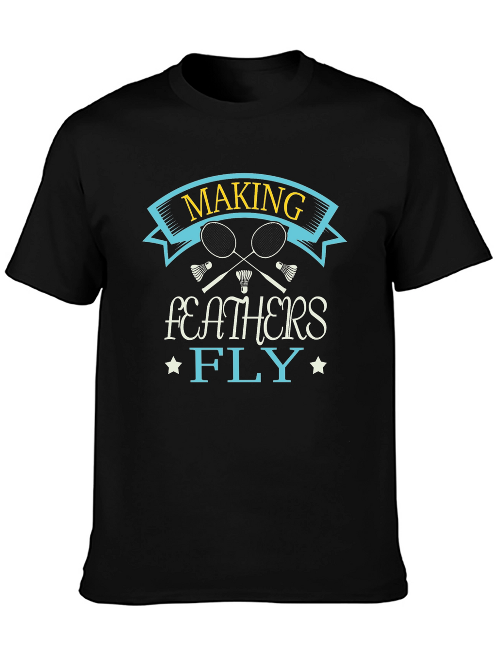 Making Feathers Fly T-Shirt