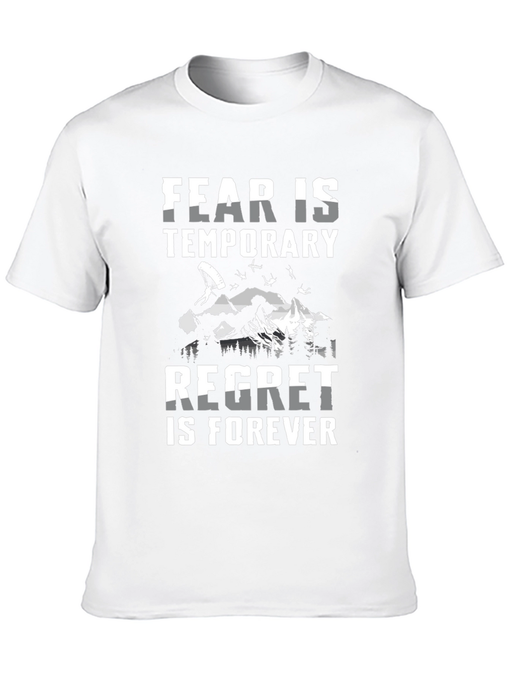 Fear is Temporary T-Shirt - Skydiving Adventure Tee