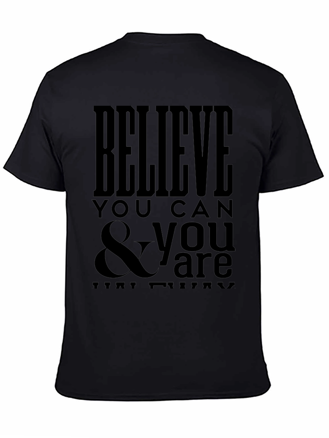 Believe You Can Graphic Tee - Black T-Shirt