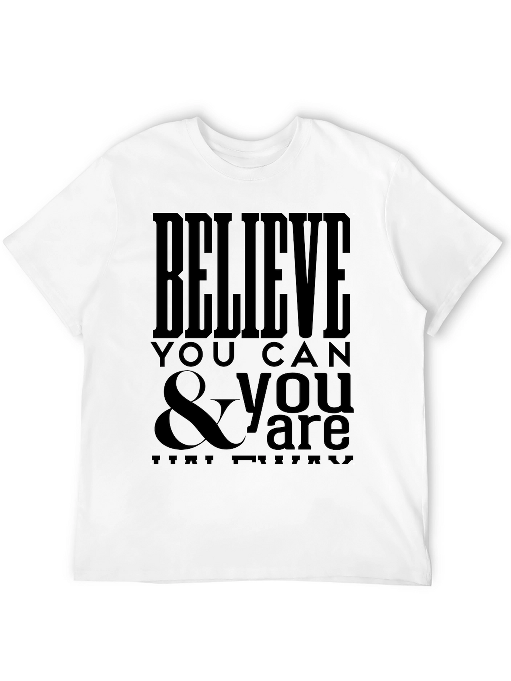 Believe You Can Graphic Tee - Black T-Shirt