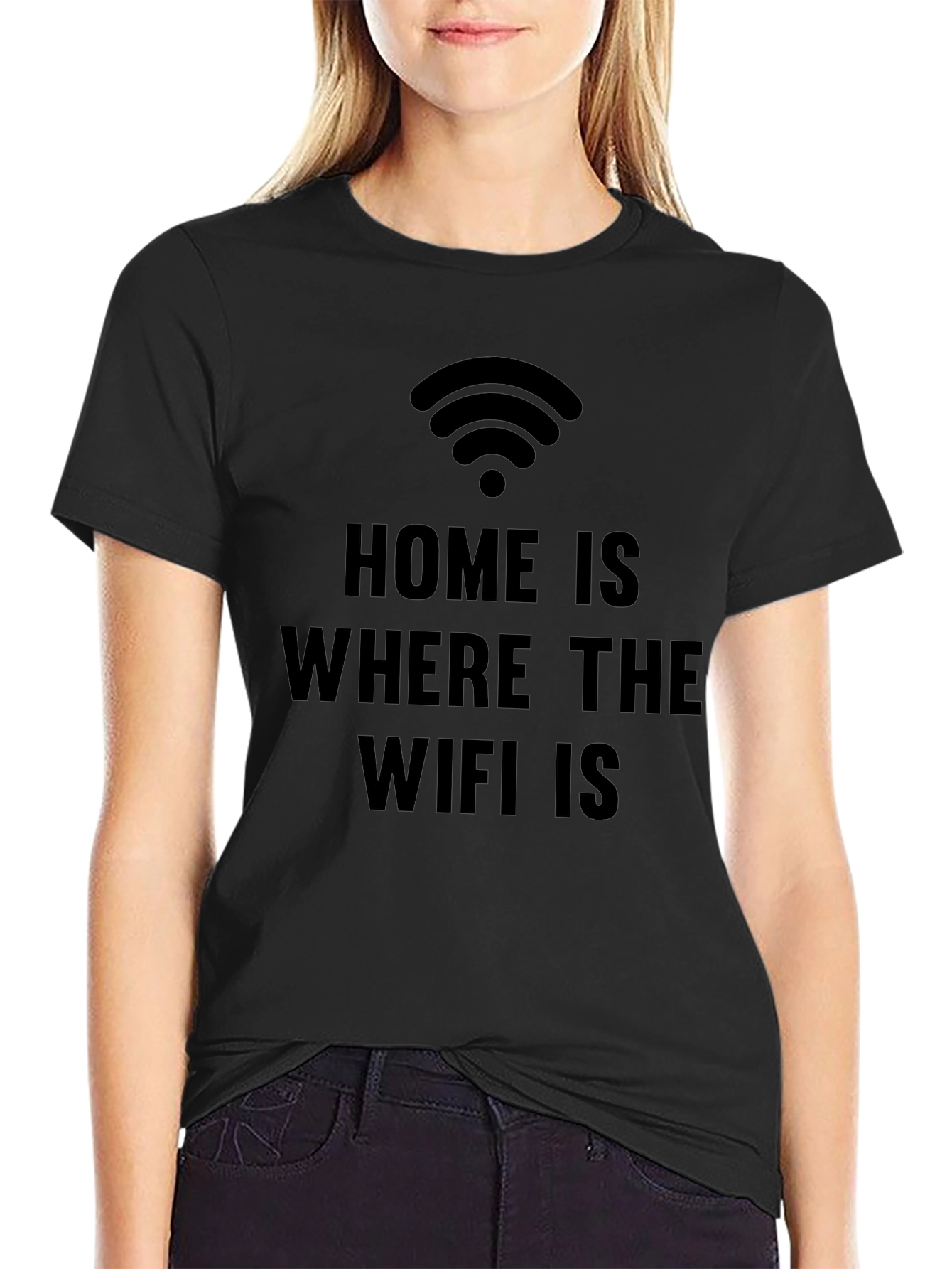 Home is Where the WiFi is Funny Graphic Tee
