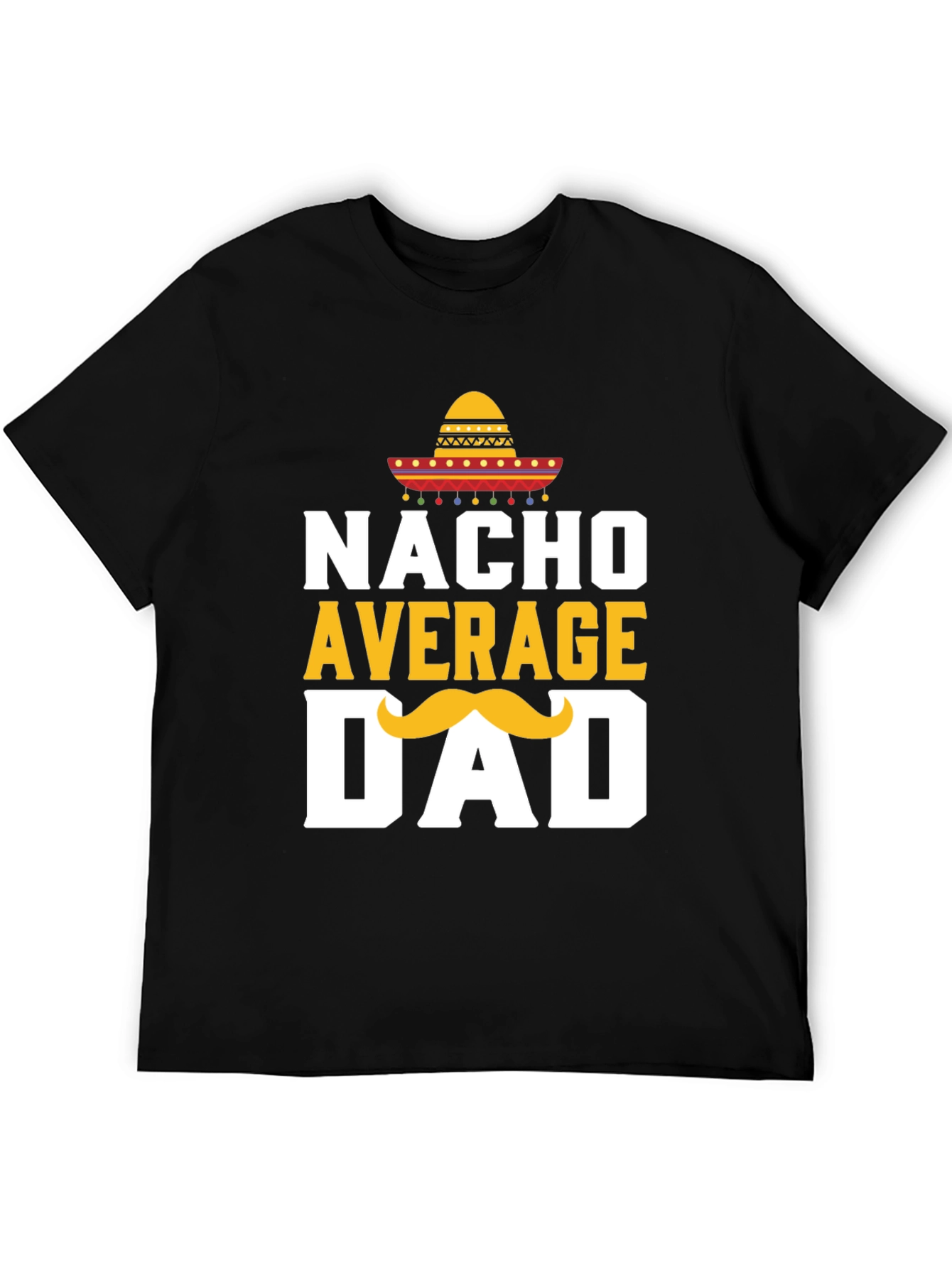 Nacho Average Dad T-Shirt