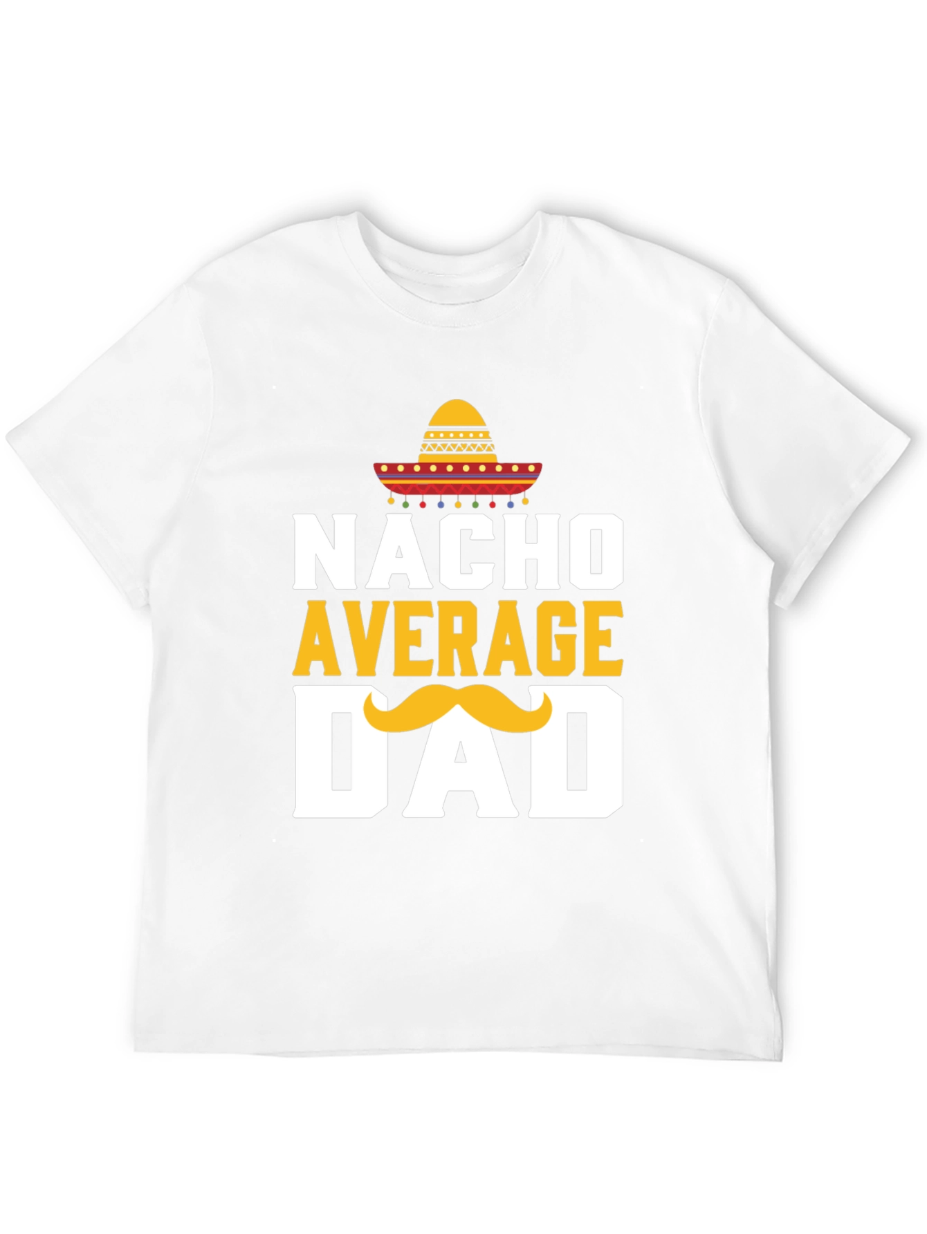Nacho Average Dad T-Shirt