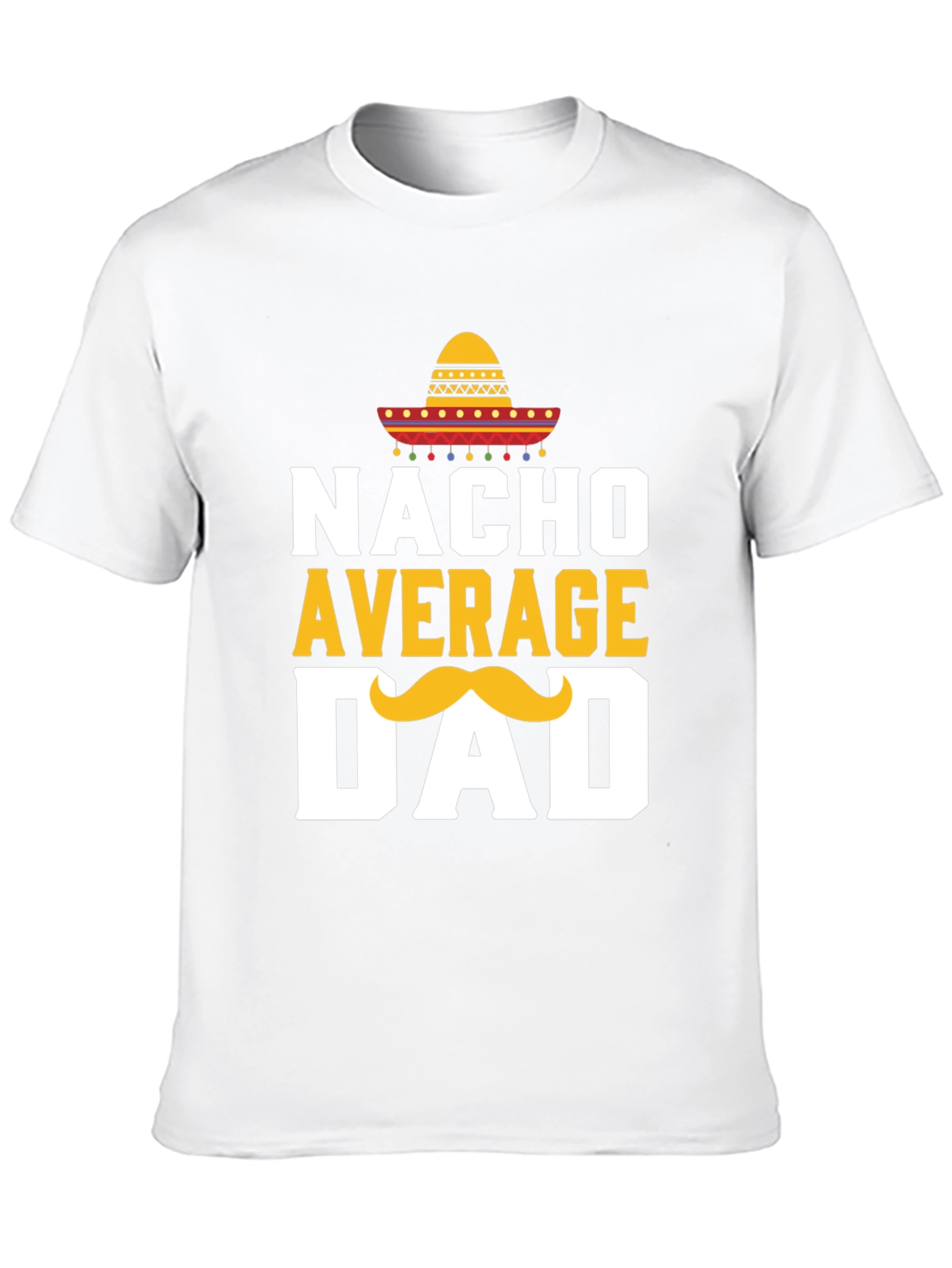 Nacho Average Dad T-Shirt