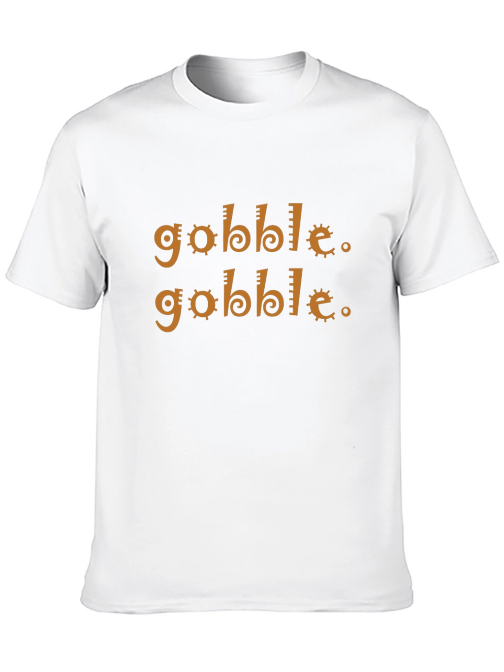 Gobble Thanksgiving T-Shirt