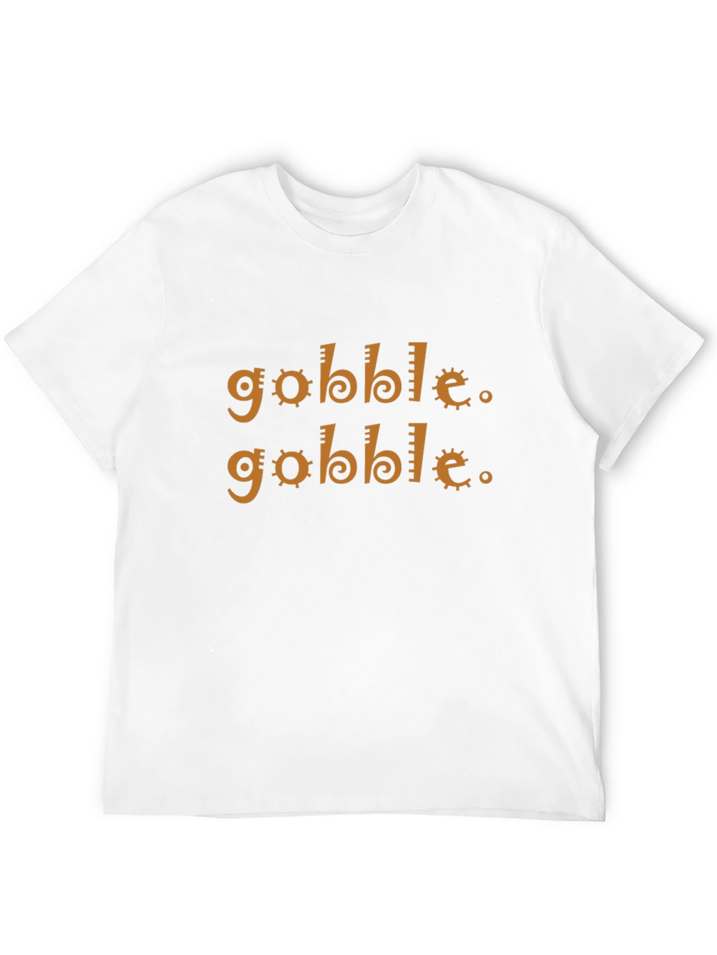 Gobble Thanksgiving T-Shirt