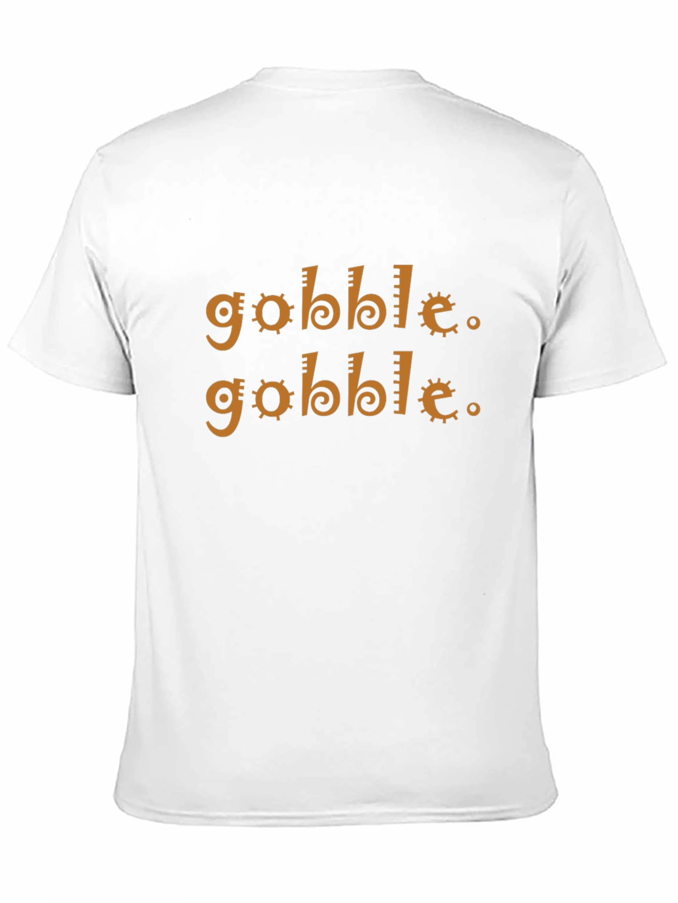 Gobble Thanksgiving T-Shirt
