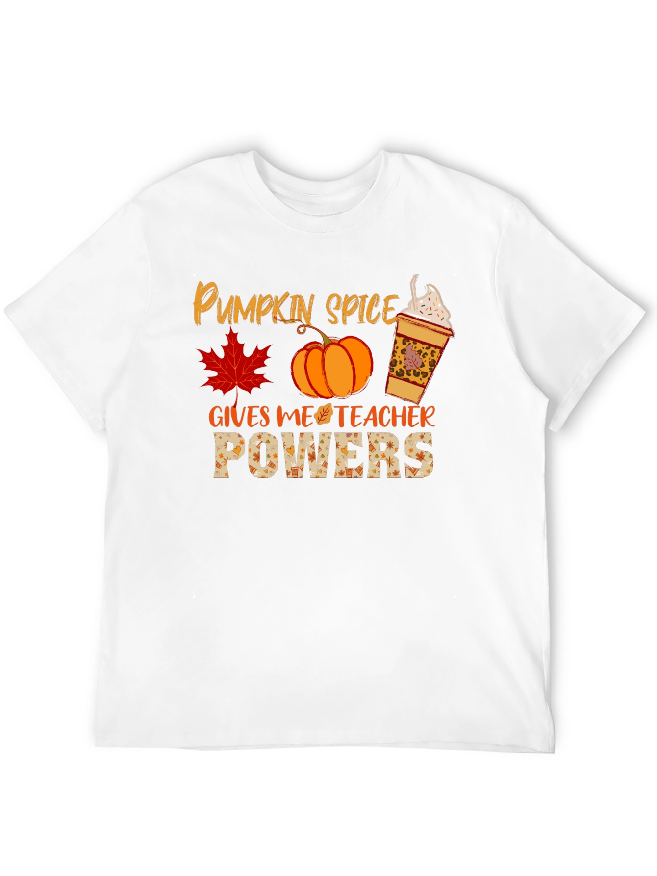 Pumpkin Spice Teacher Powers T-Shirt