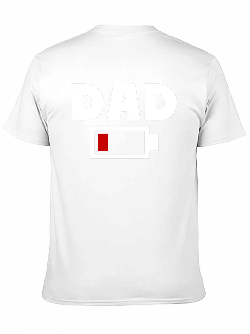Dad Low Battery T-Shirt - Funny Fathers Day Gift