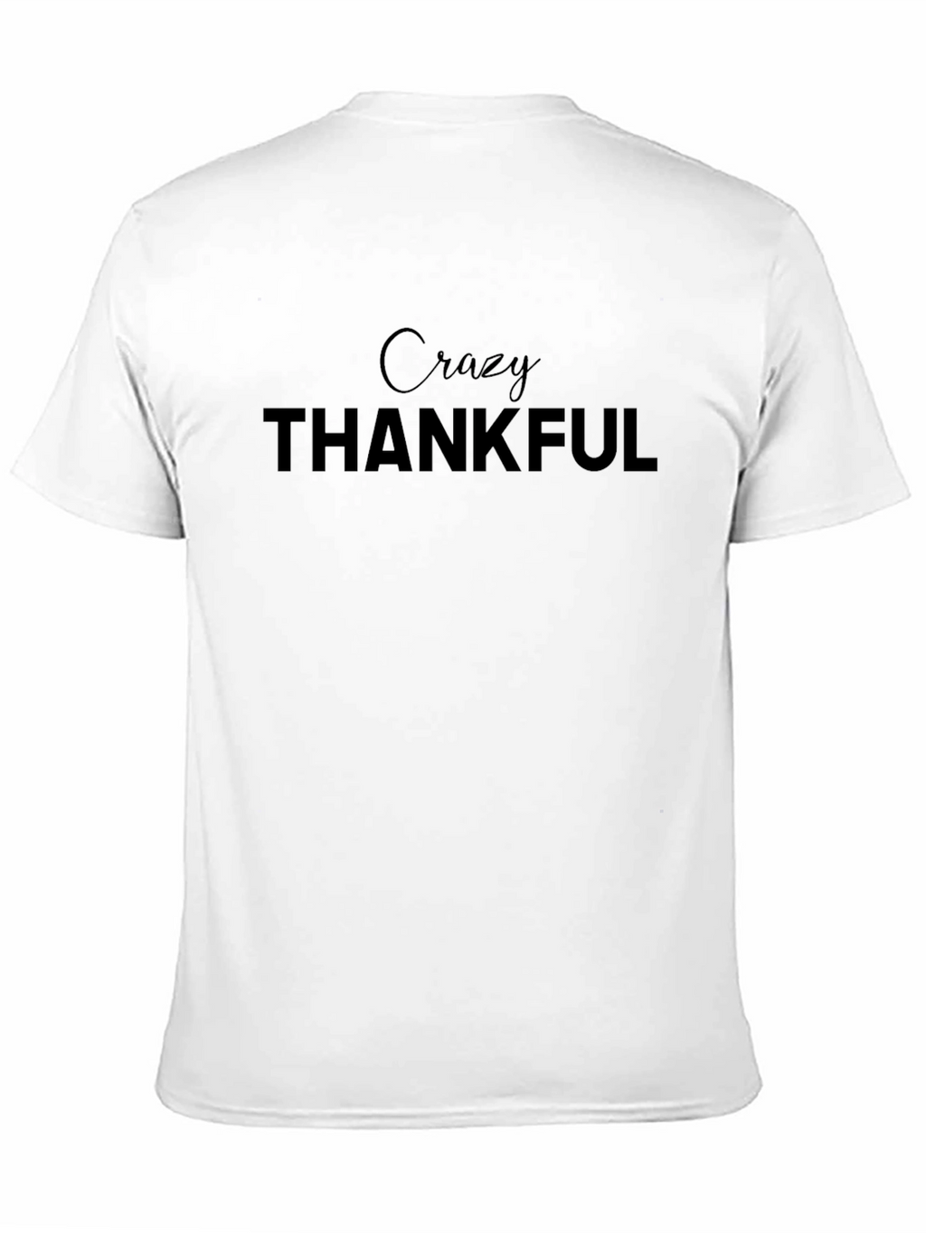 Crazy Thankful Black Graphic Tee