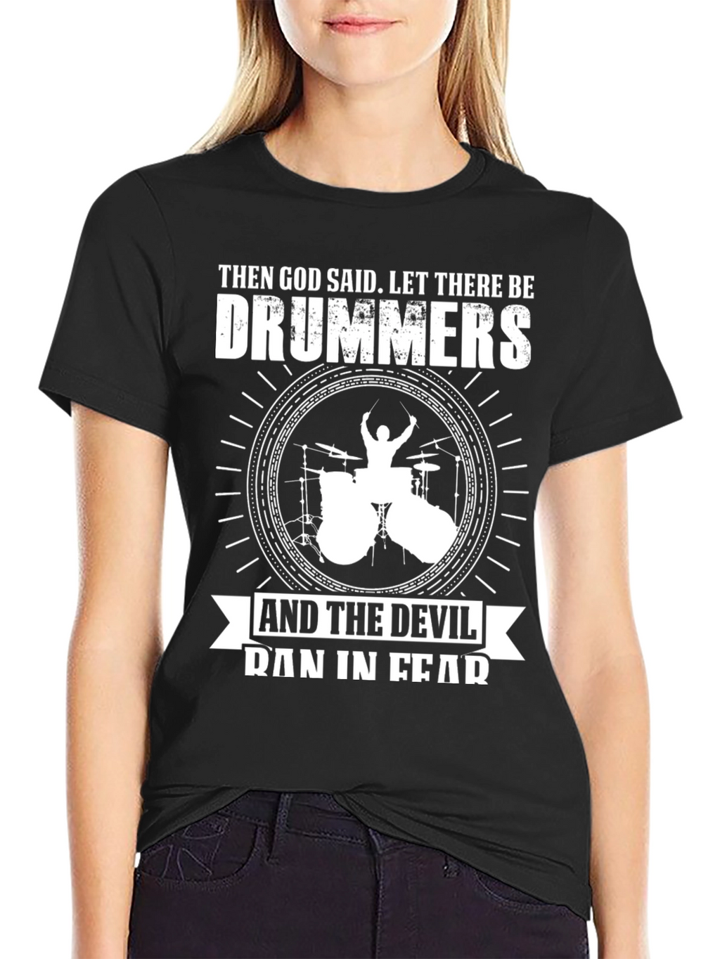Drummers T-Shirt: God Said Let There Be Drummers!