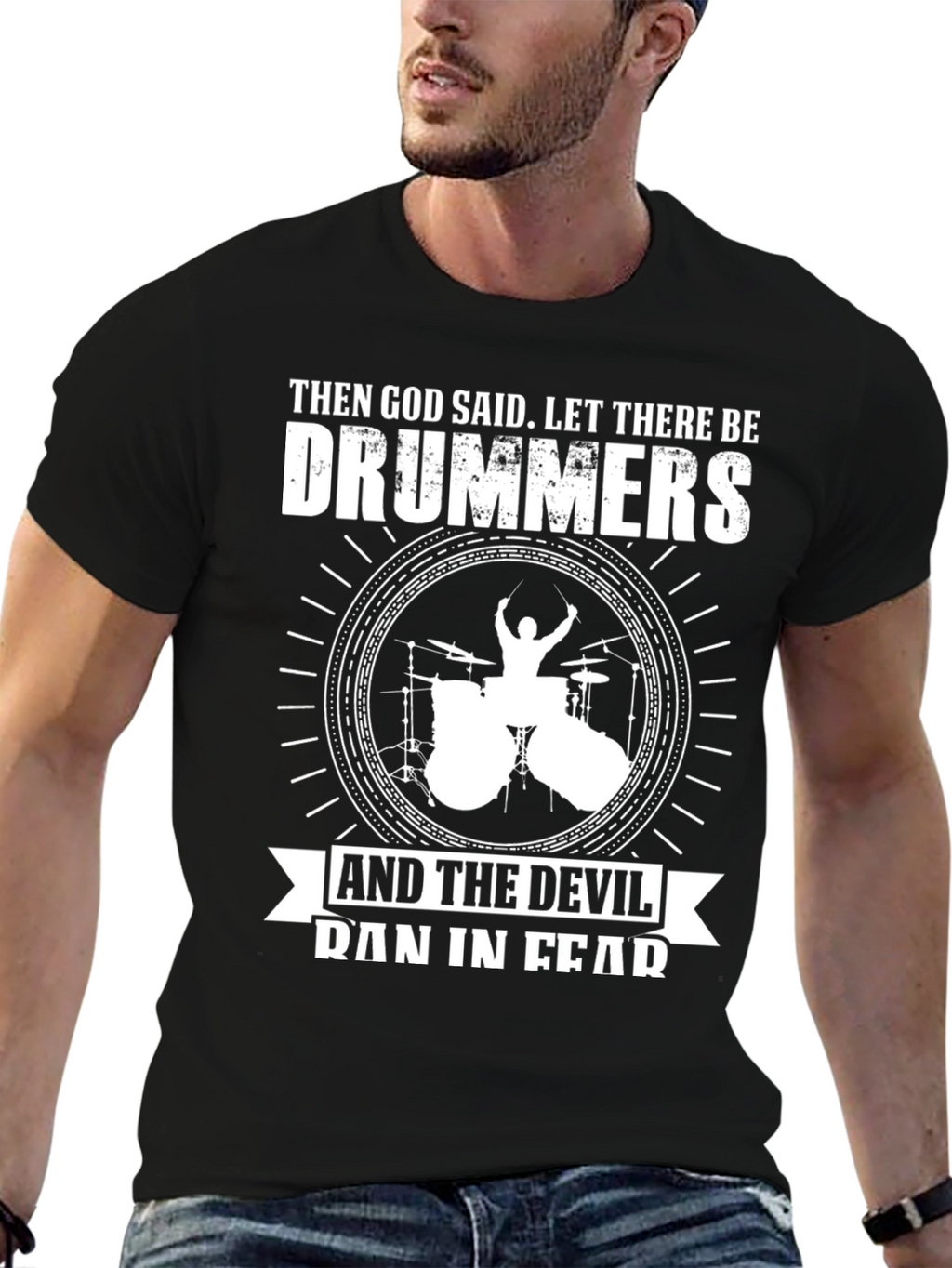 Drummers T-Shirt: God Said Let There Be Drummers!