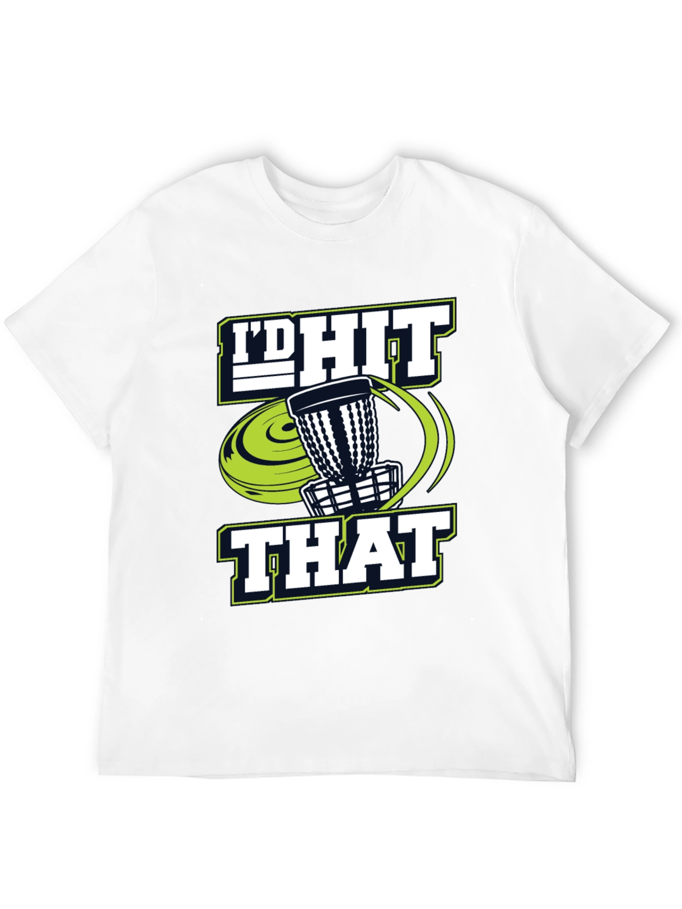 Id Hit That Disc Golf T-Shirt