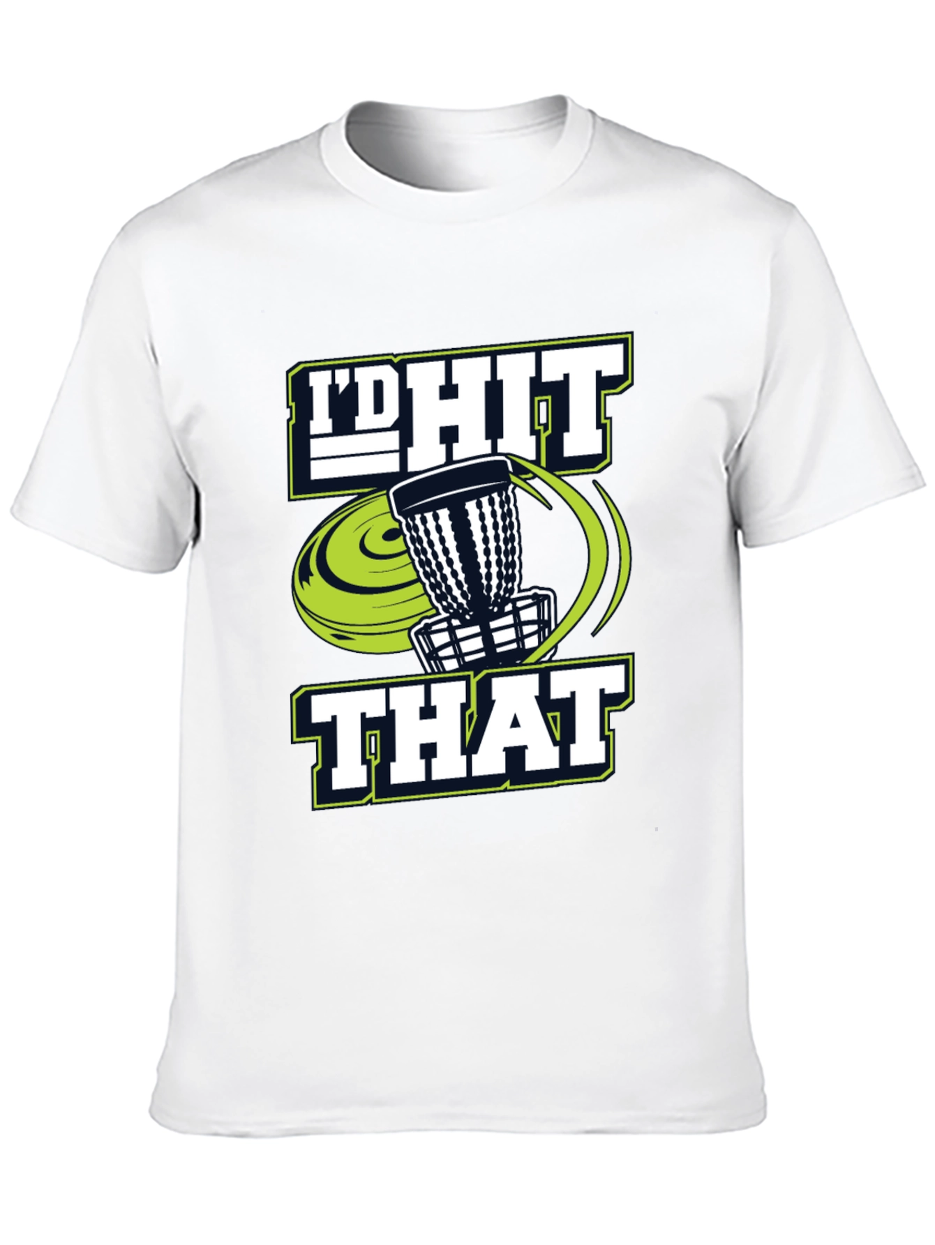 Id Hit That Disc Golf T-Shirt