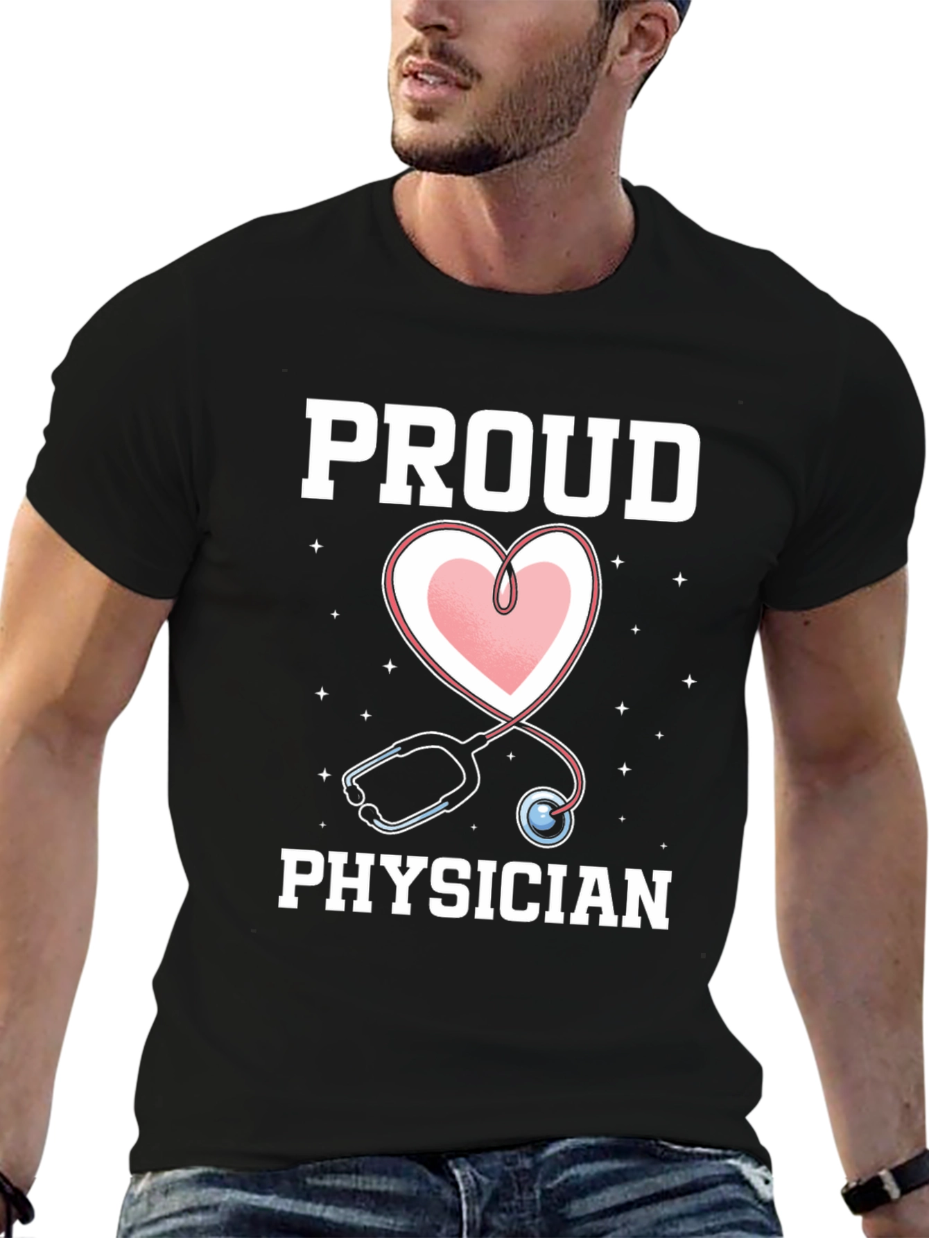 Proud Physician T-Shirt - Heart Stethoscope Graphic Tee