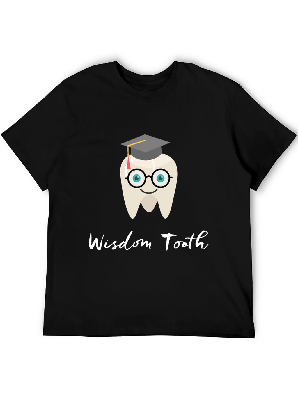 Wisdom Tooth Grad T-Shirt - Dental Humor Tee