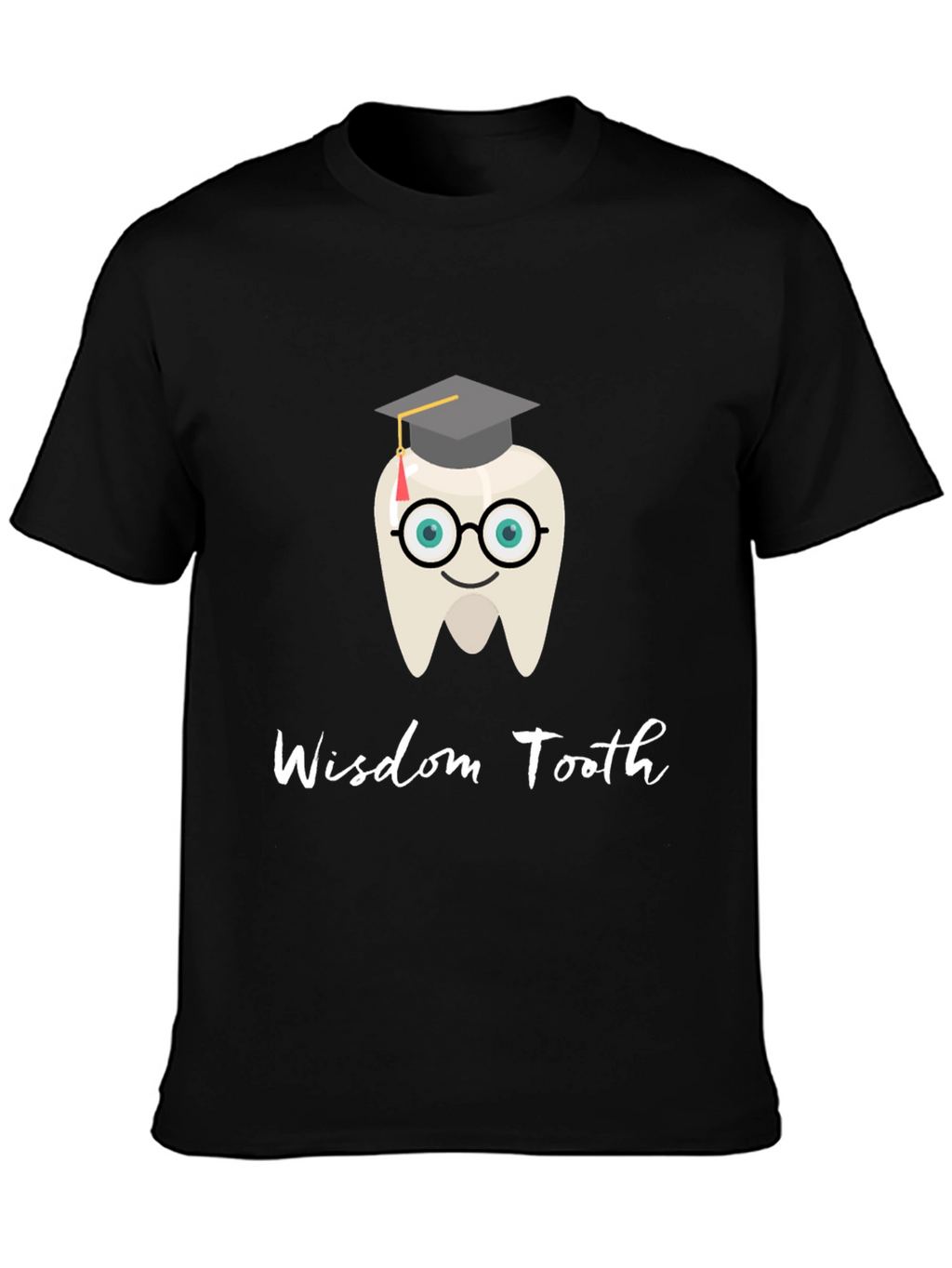 Wisdom Tooth Grad T-Shirt - Dental Humor Tee