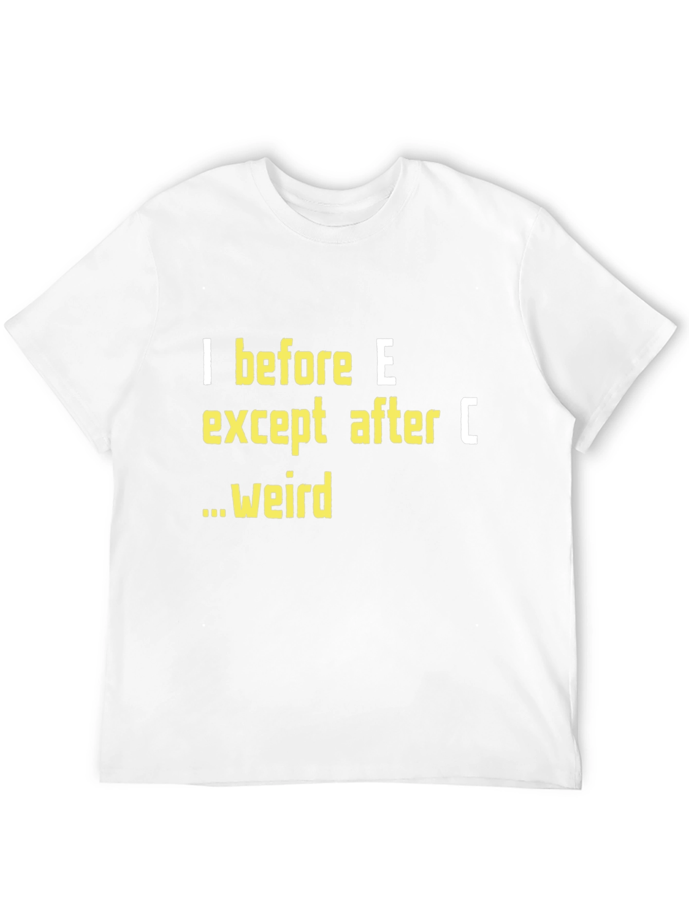 I Before E T-Shirt Funny Grammar Tee