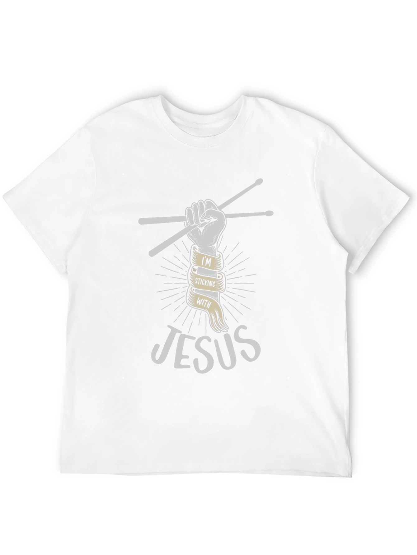 Im Sticking With Jesus Christian Drummer T-Shirt