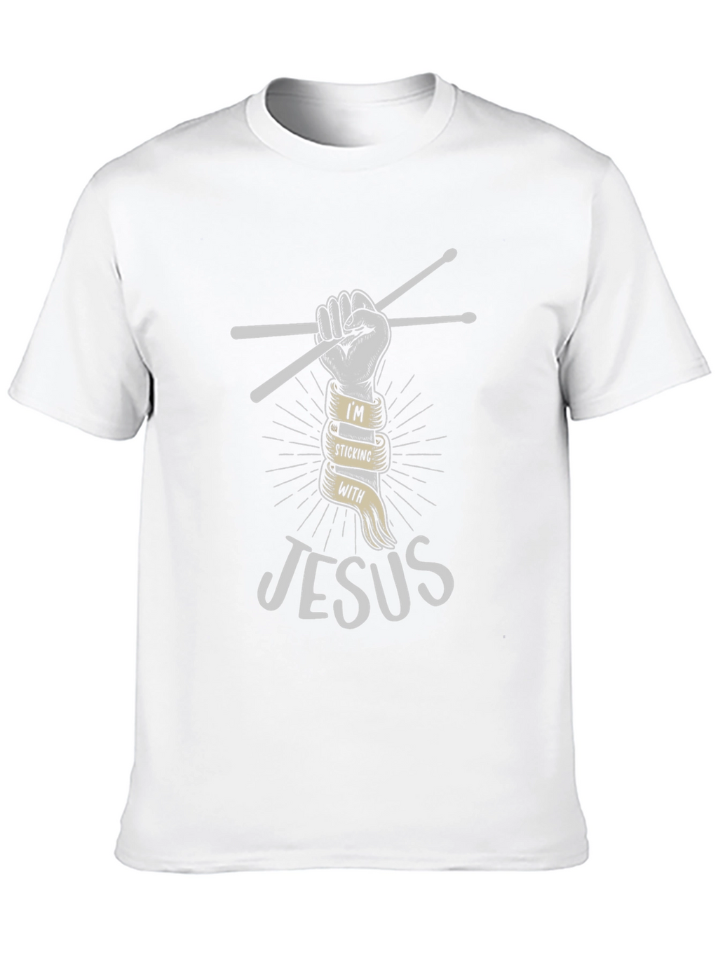 Im Sticking With Jesus Christian Drummer T-Shirt