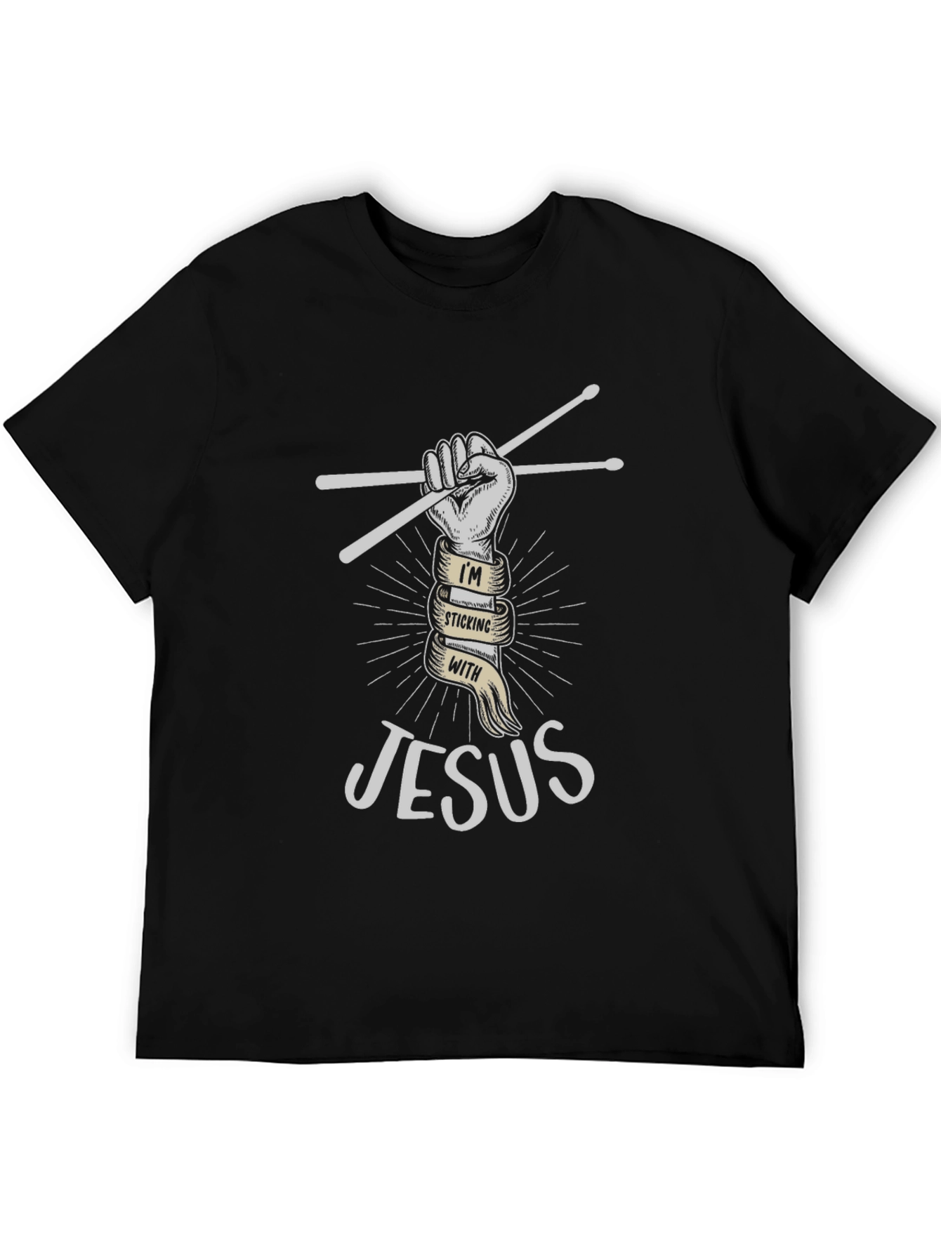 Im Sticking With Jesus Christian Drummer T-Shirt