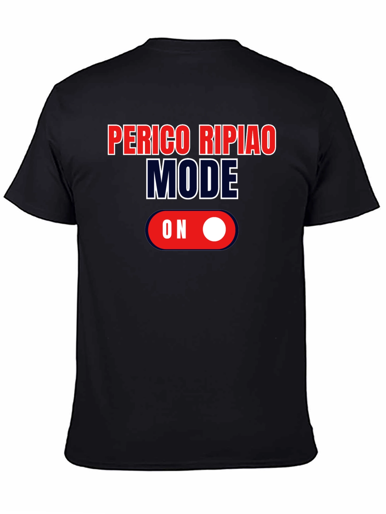Perico Ripiao Mode On T-Shirt