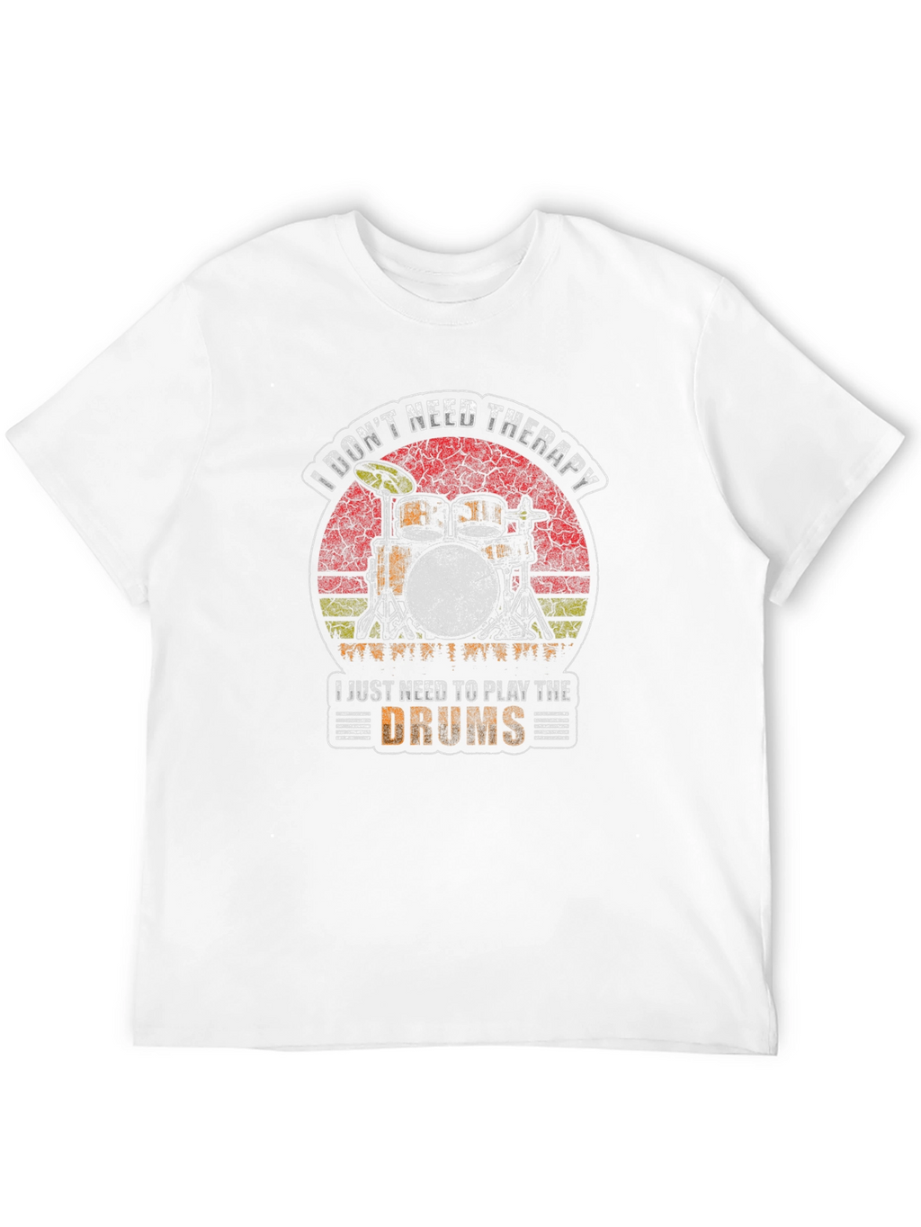 Drummer Therapy T-Shirt - I Dont Need Therapy Drums