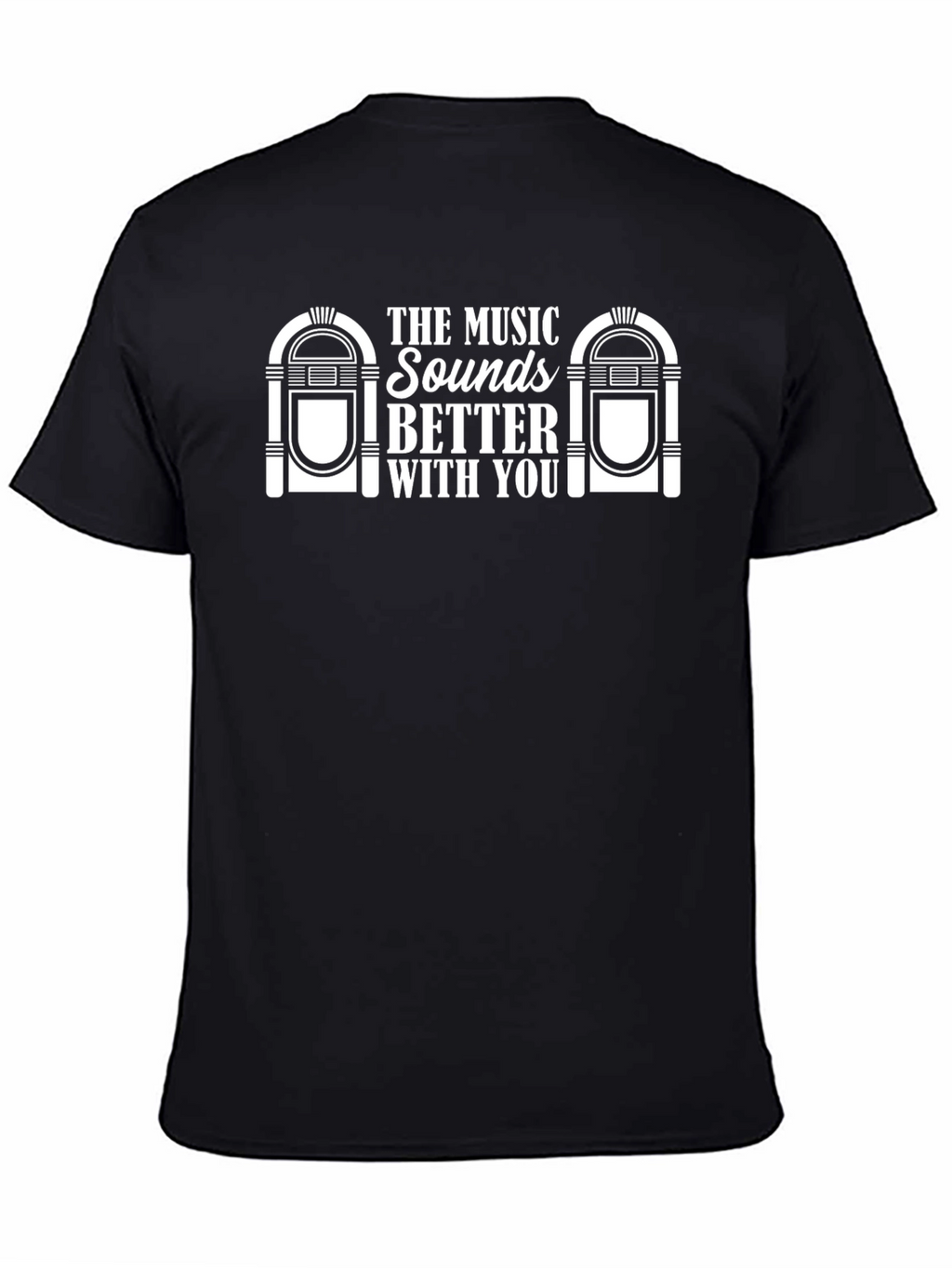 Music Sounds Better With You T-Shirt