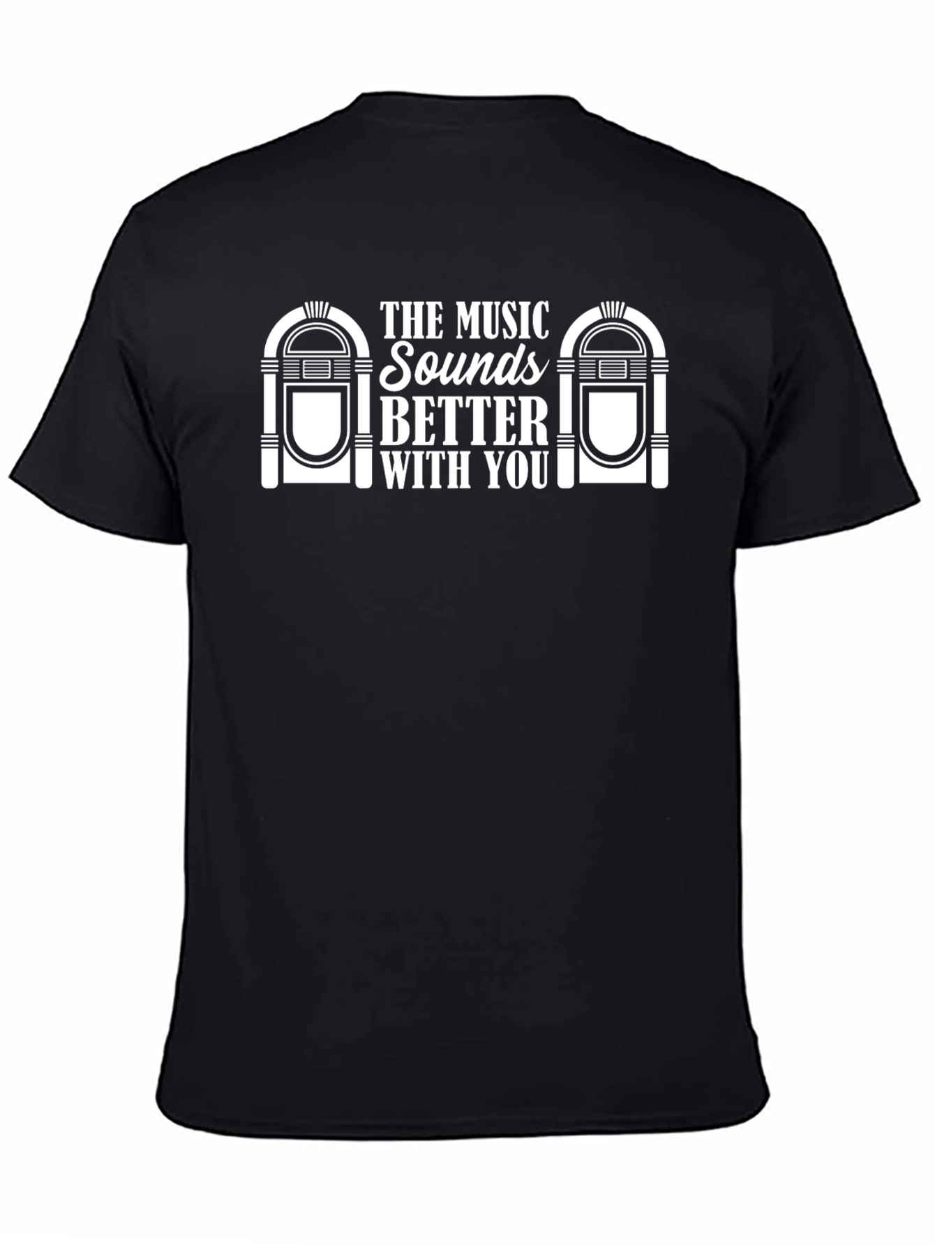 Music Sounds Better With You T-Shirt
