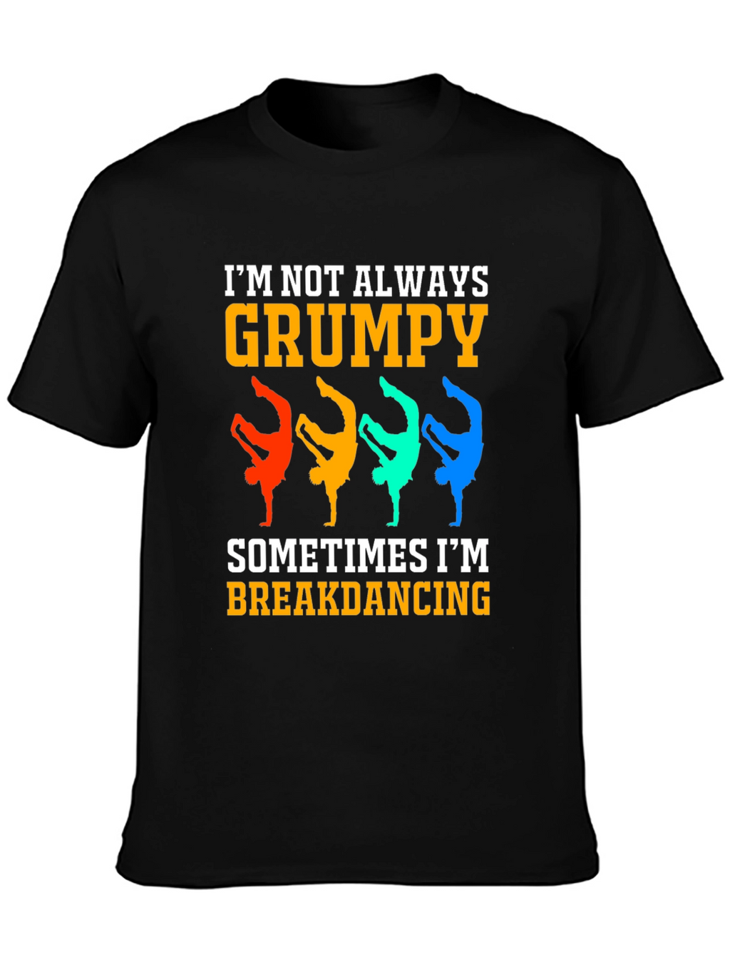 Grumpy Breakdancing Graphic Tee - Funny Mens T-Shirt