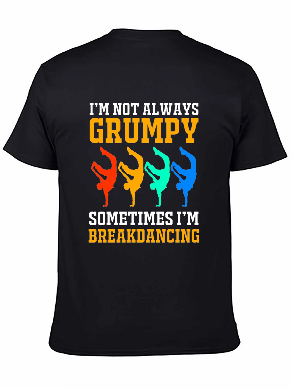 Grumpy Breakdancing Graphic Tee - Funny Mens T-Shirt