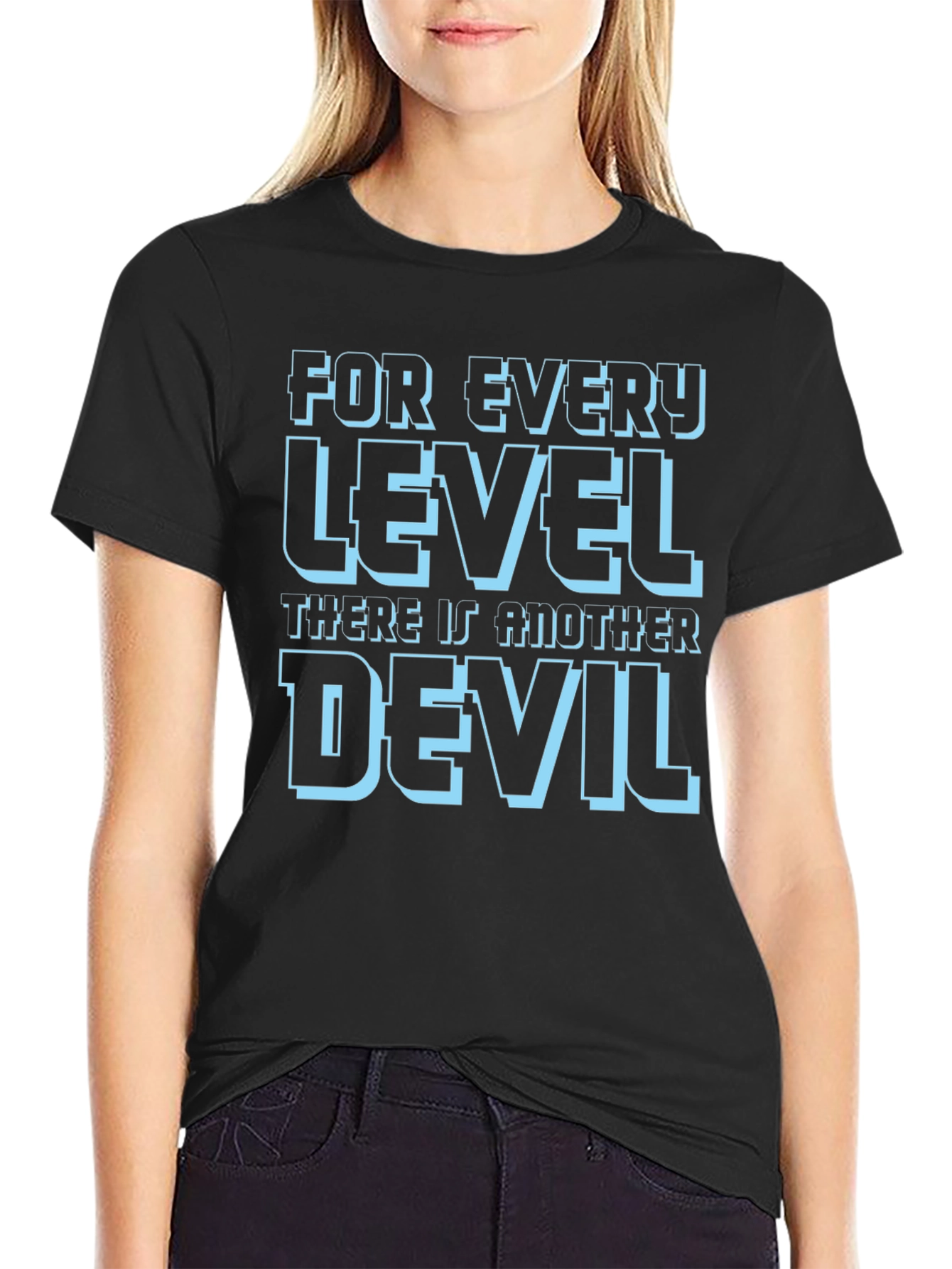 For Every Level There Is Another Devil T-Shirt