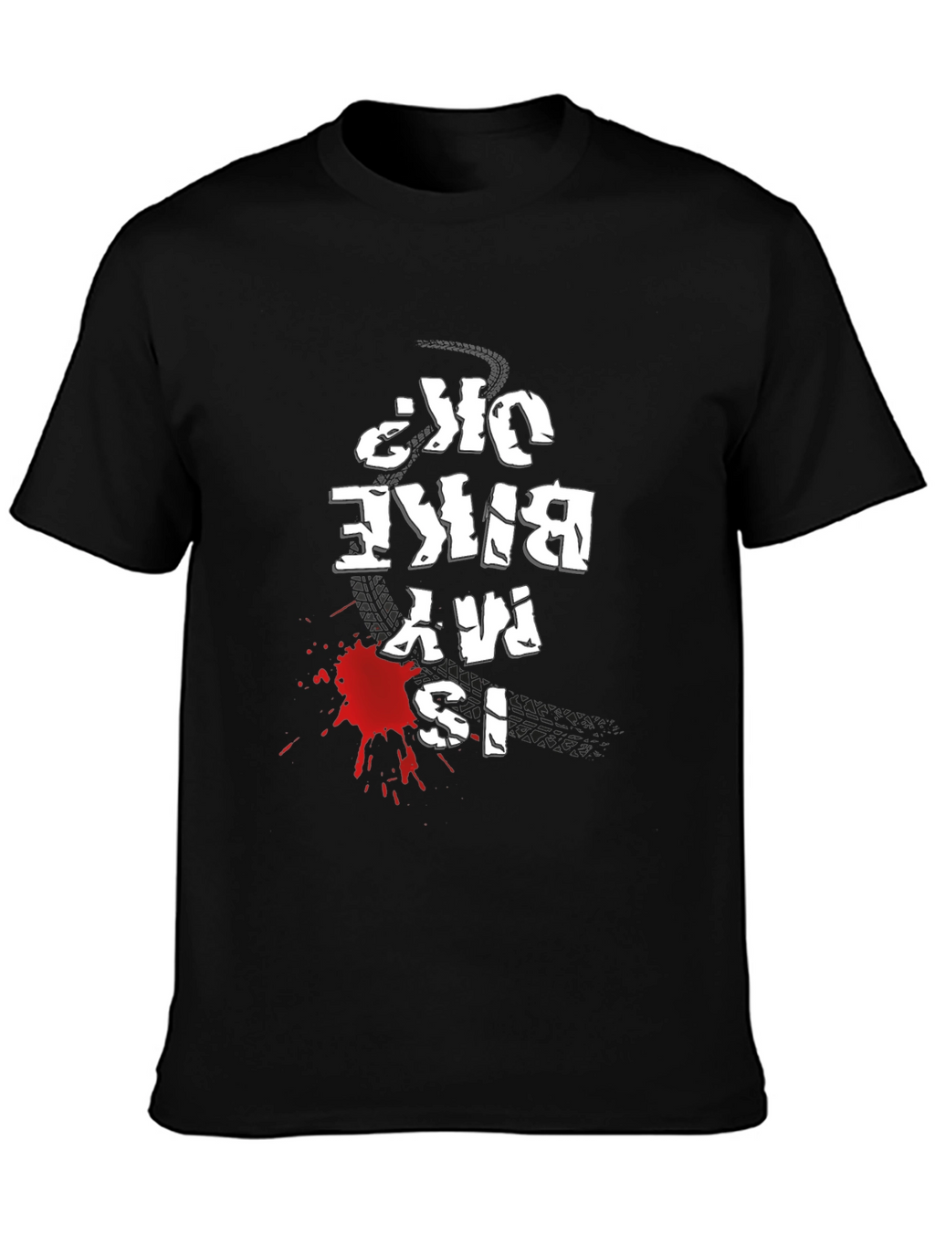 Mens Black Is My Bike OK? Graphic Tee