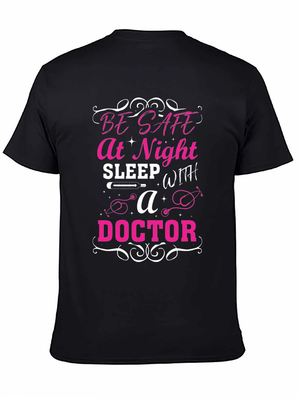 Be Safe at Night Doctor T-Shirt