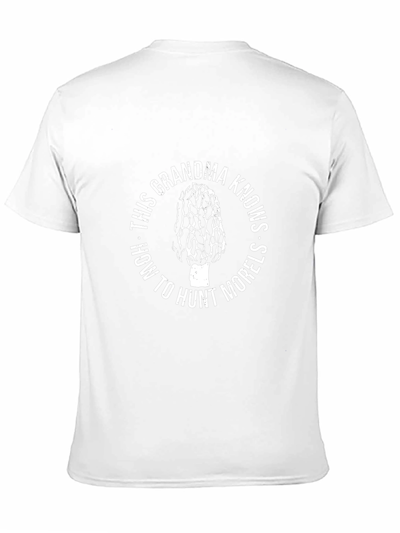 Grandma Hunts Morels T-Shirt - Funny Mushroom Hunting Tee