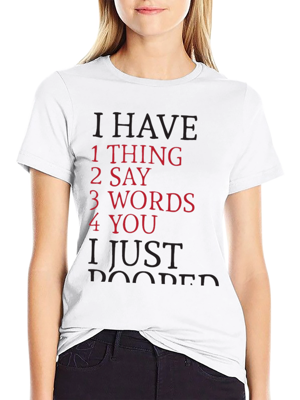 I Have 1 Thing To Say Graphic T-Shirt