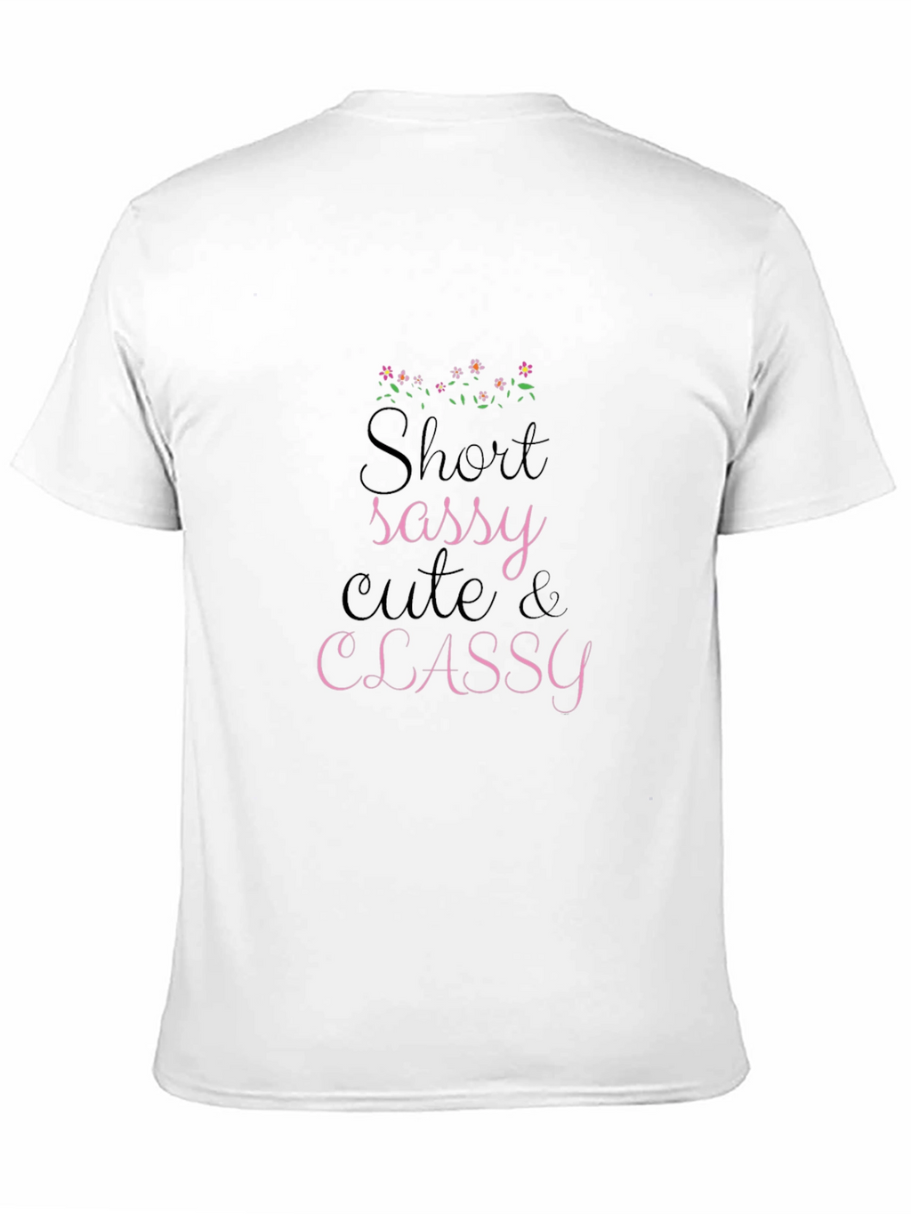 Sassy Cute & Classy Graphic Black Tee