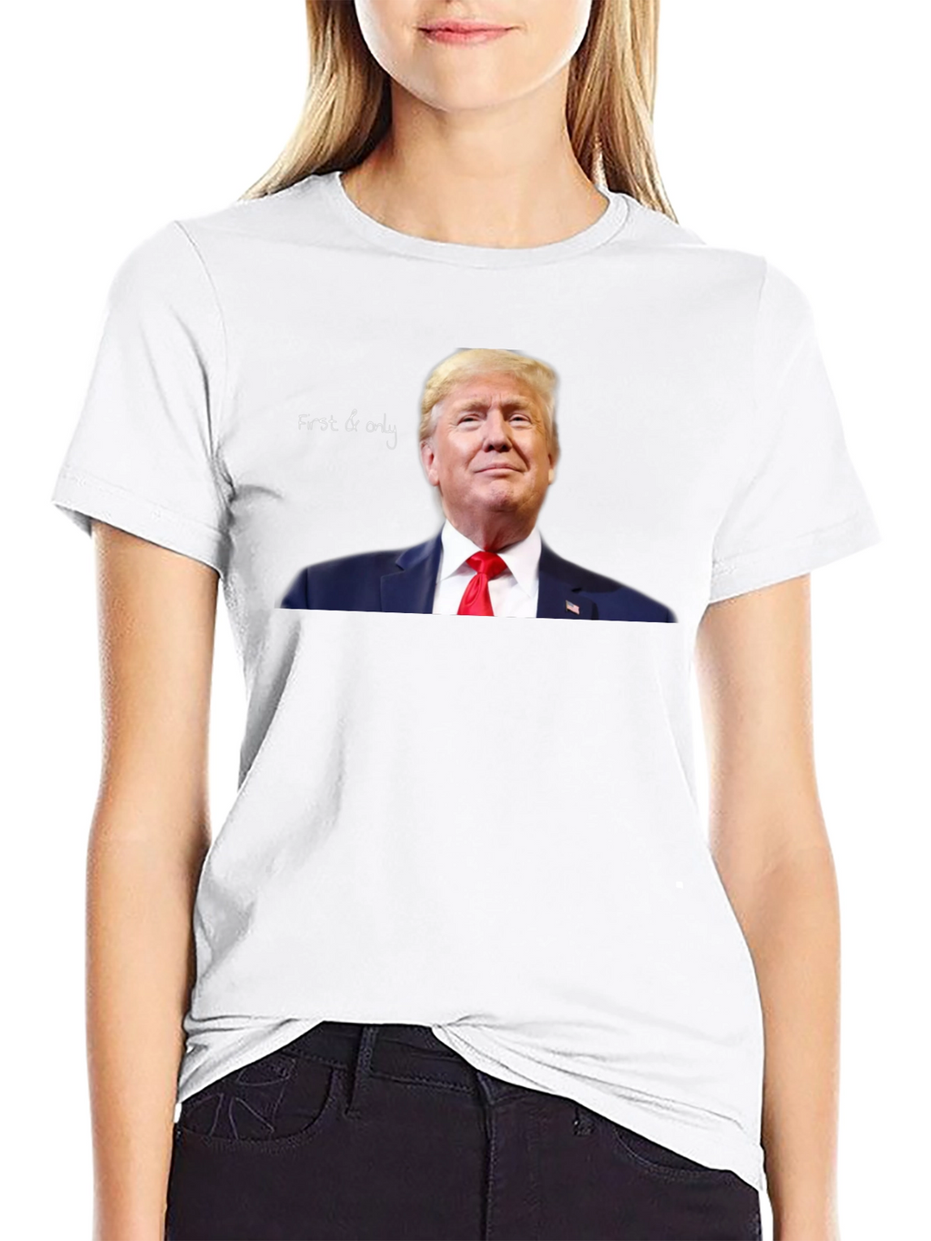 First & Only Trump Graphic Tee