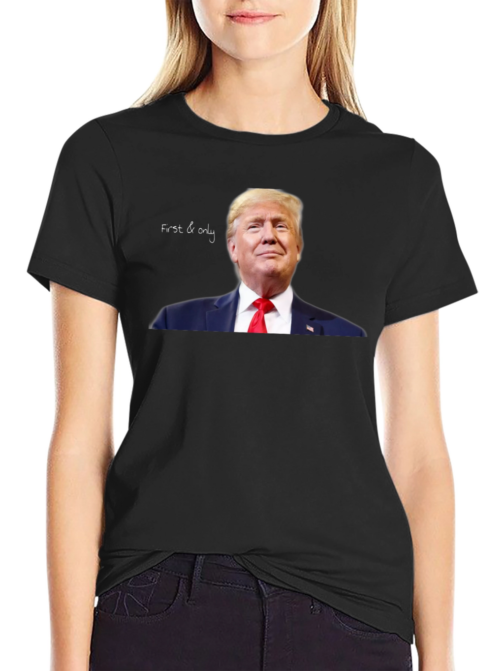 First & Only Trump Graphic Tee