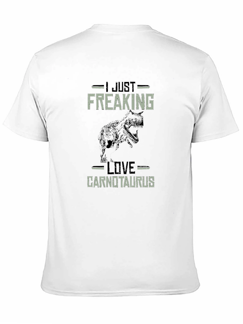 I Just Freaking Love Carnotaurus T-Shirt