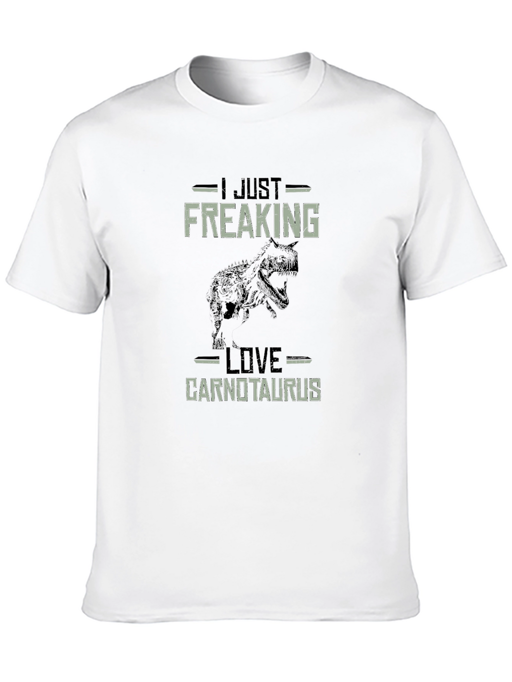 I Just Freaking Love Carnotaurus T-Shirt