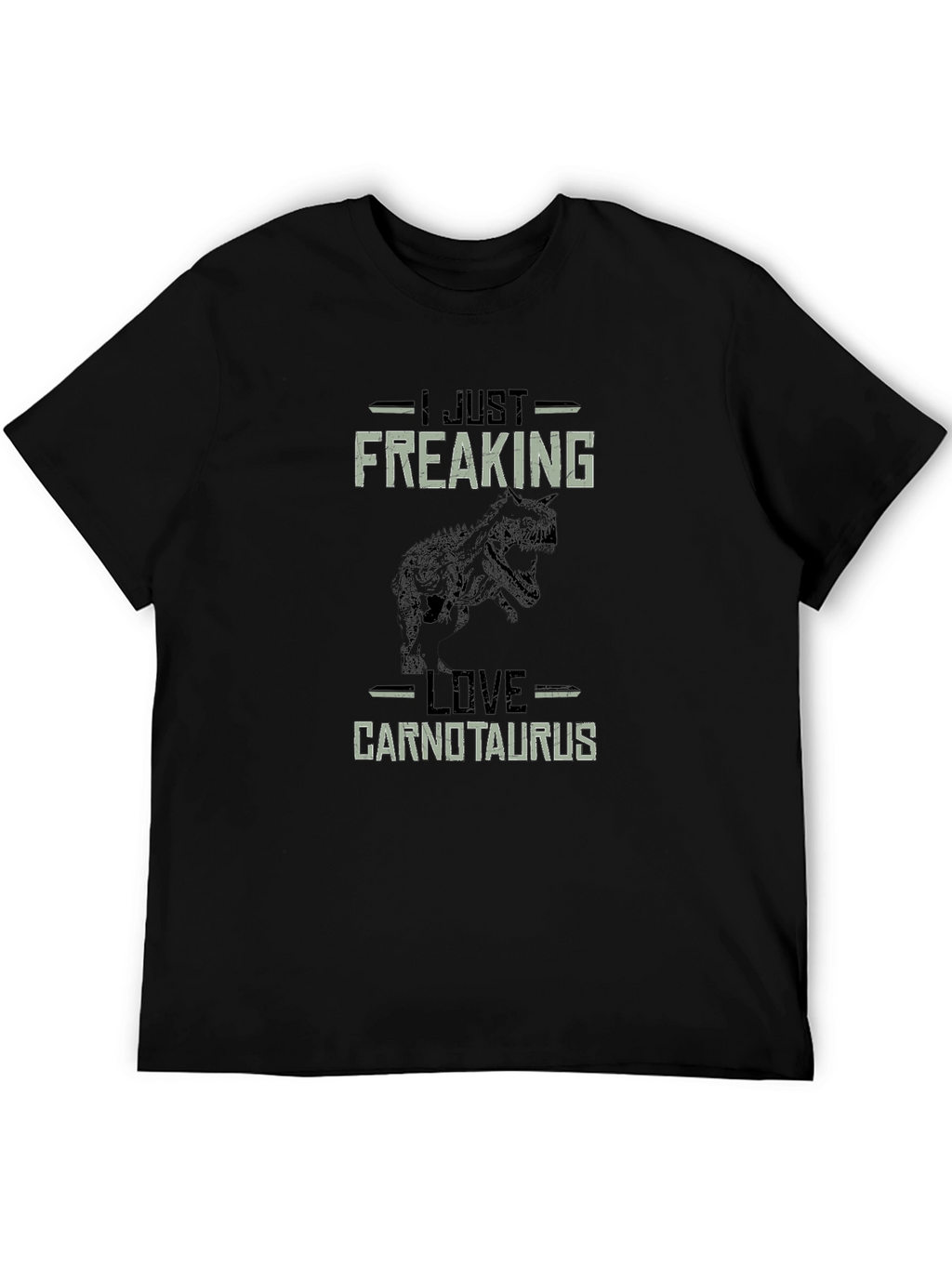 I Just Freaking Love Carnotaurus T-Shirt