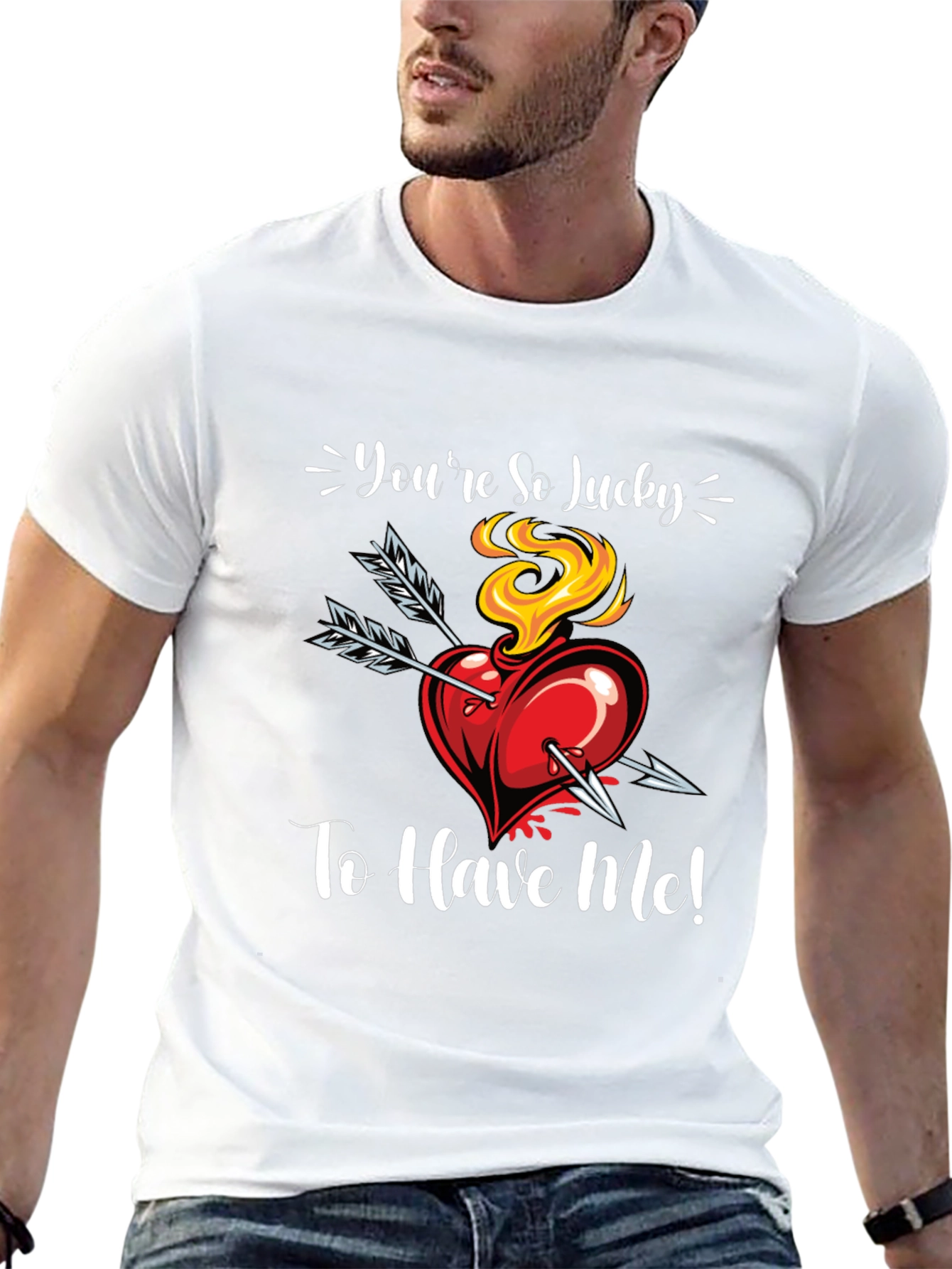 Youre So Lucky To Have Me! Graphic Tee