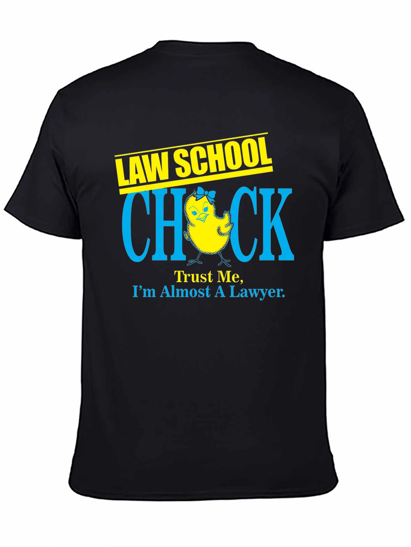 Law School Chick - Almost a Lawyer T-Shirt
