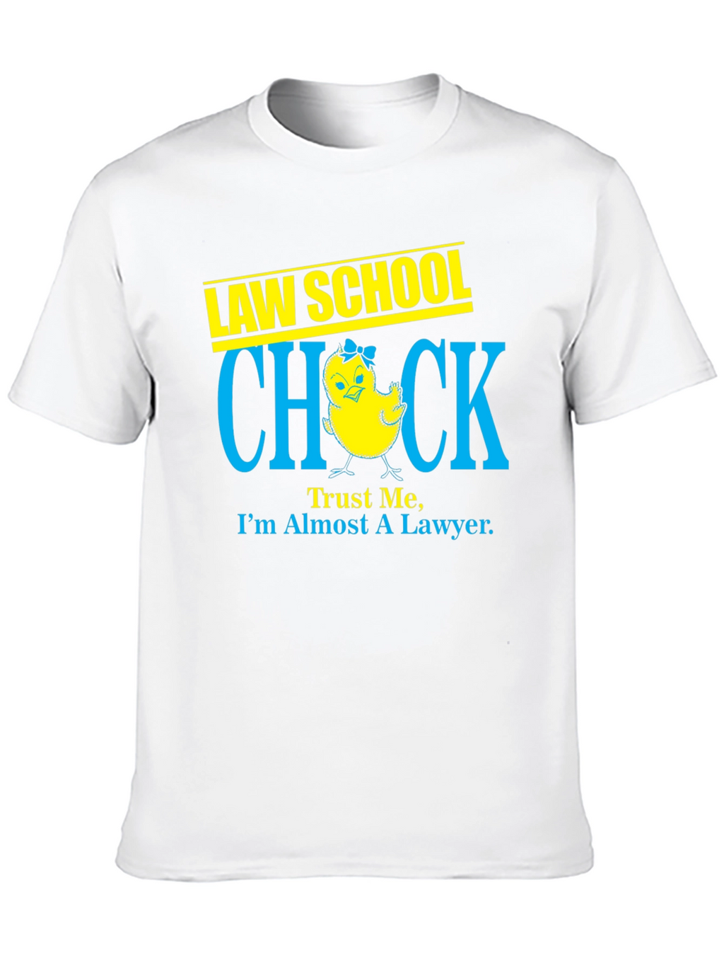 Law School Chick - Almost a Lawyer T-Shirt